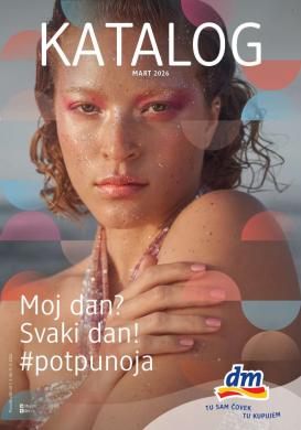 dm-drogerie - dm drogerie katalog - 01.03.-31.03.2026
