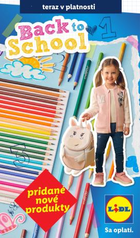 lidl - Aktuálny Lidl - Back to school leták od pondelka, 20.07.2026 do stredy, 30.09.2026