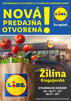 lidl - Leták Lidl - Nová predajňa v Žiline platný od 15.12. do 24.12.