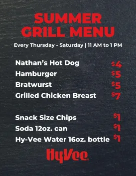 hyvee - HyVee Summer Grill Out Menu - 04/16 - 05/09 2026