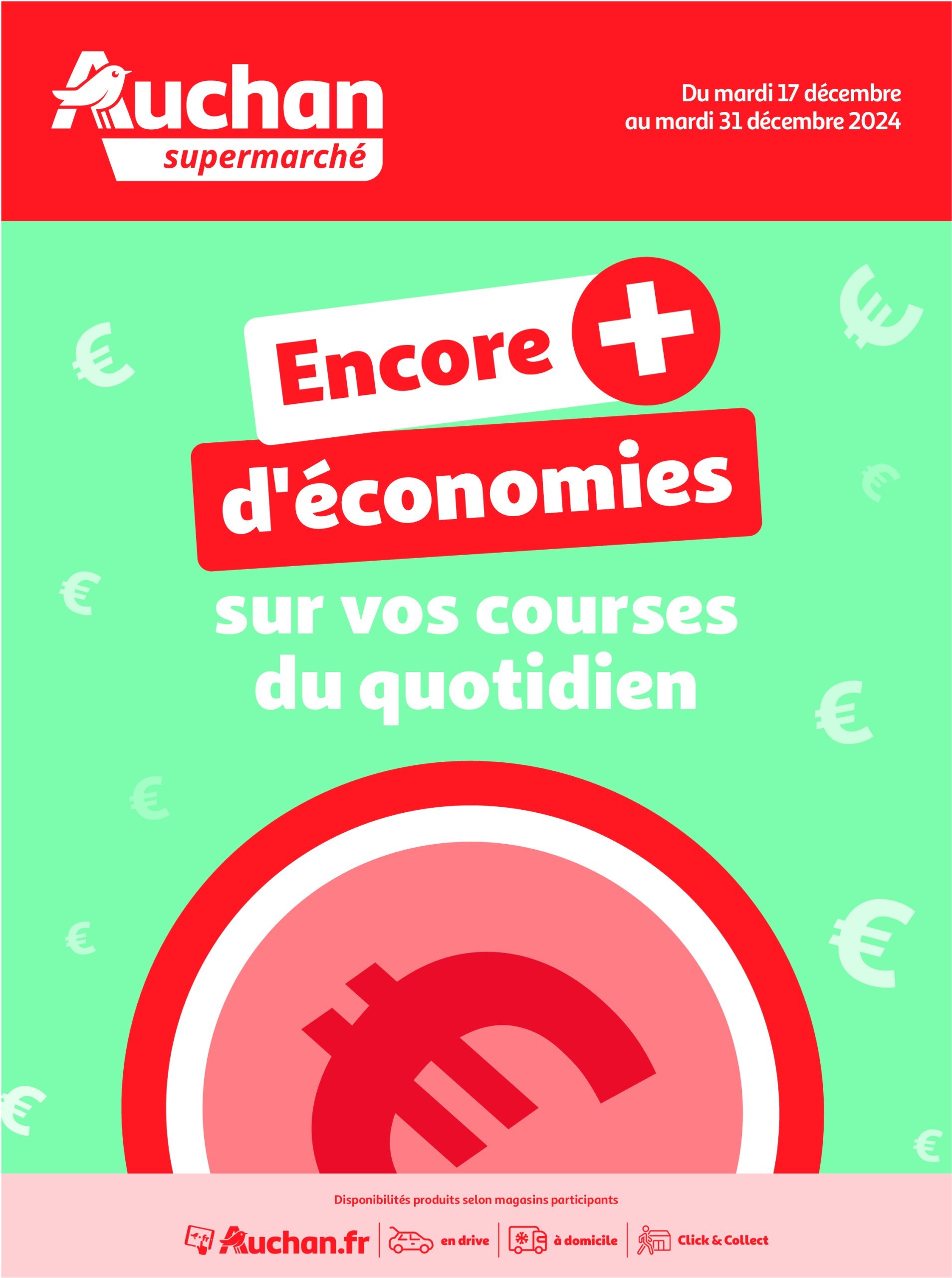 auchan - Auchan Supermarché - Des économies au quotidien dans votre super folder geldig vanaf 17/12 - 31/12