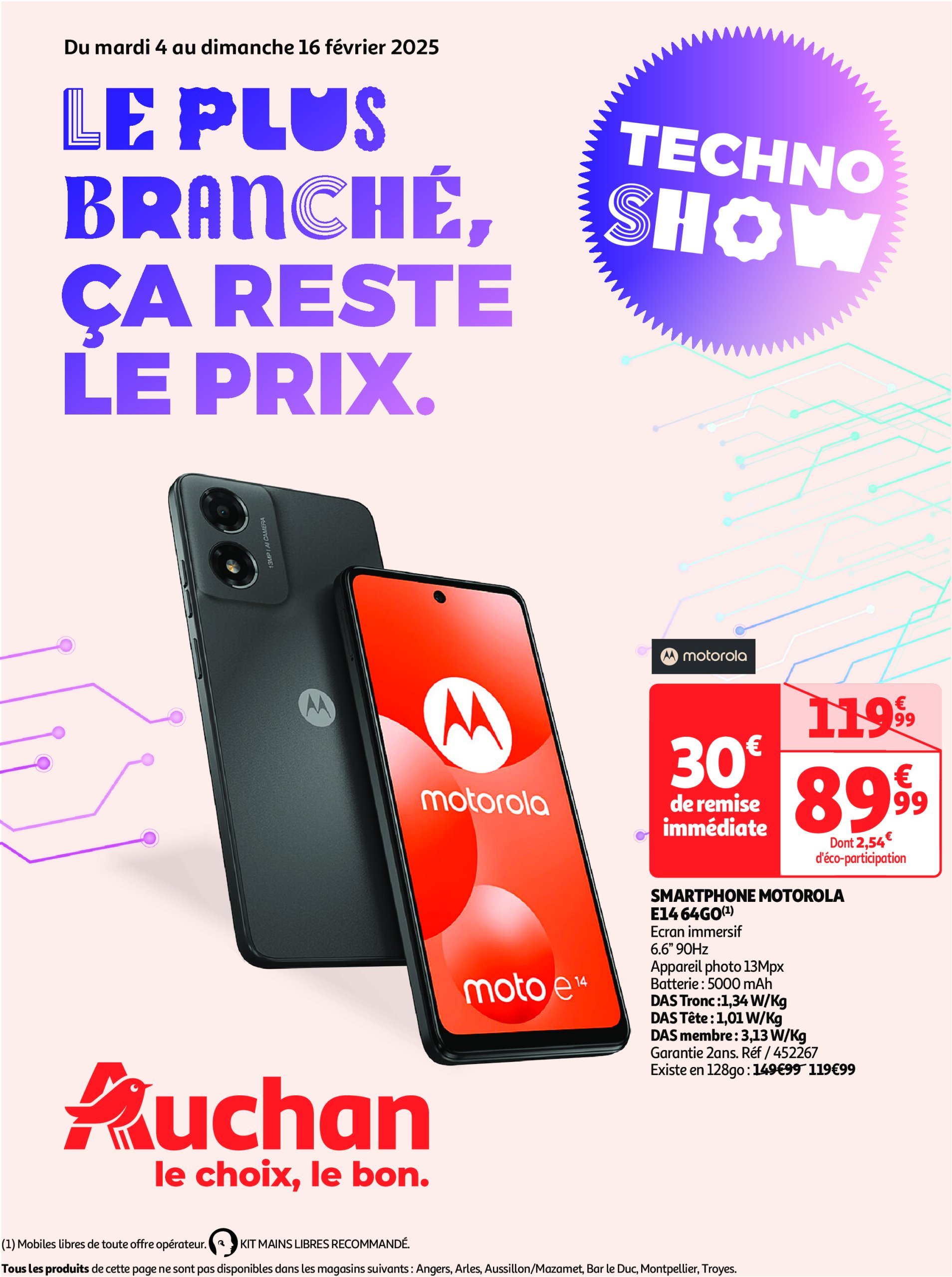 auchan - Auchan - Technoshow : Le plus branché, ça reste le prix folder geldig vanaf 04/02 - 16/02