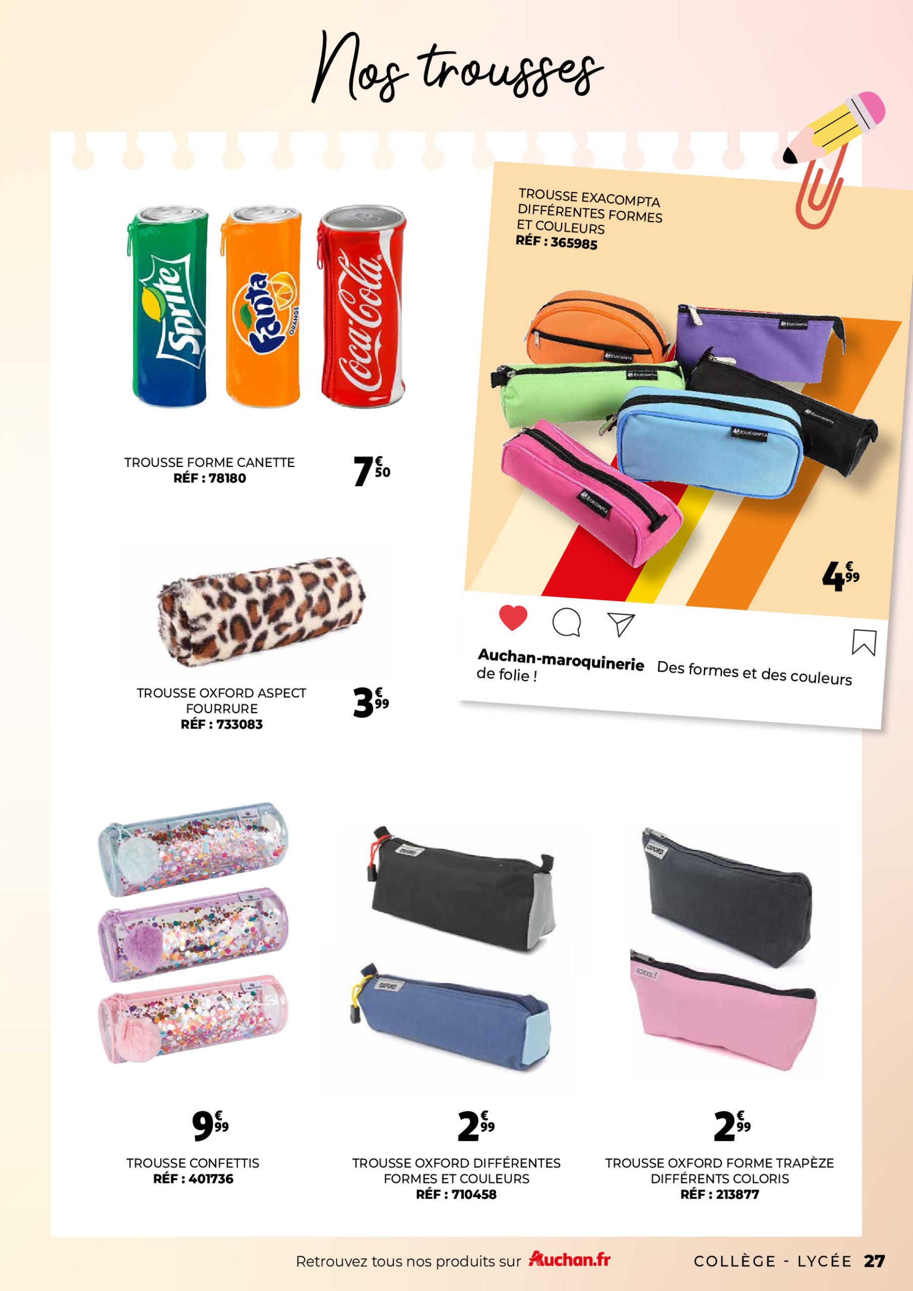 auchan - Auchan - Guide maroquinerie scolaire : C'est bon de rentrer moins cher folder geldig vanaf 01/07 - 31/08 - page: 27