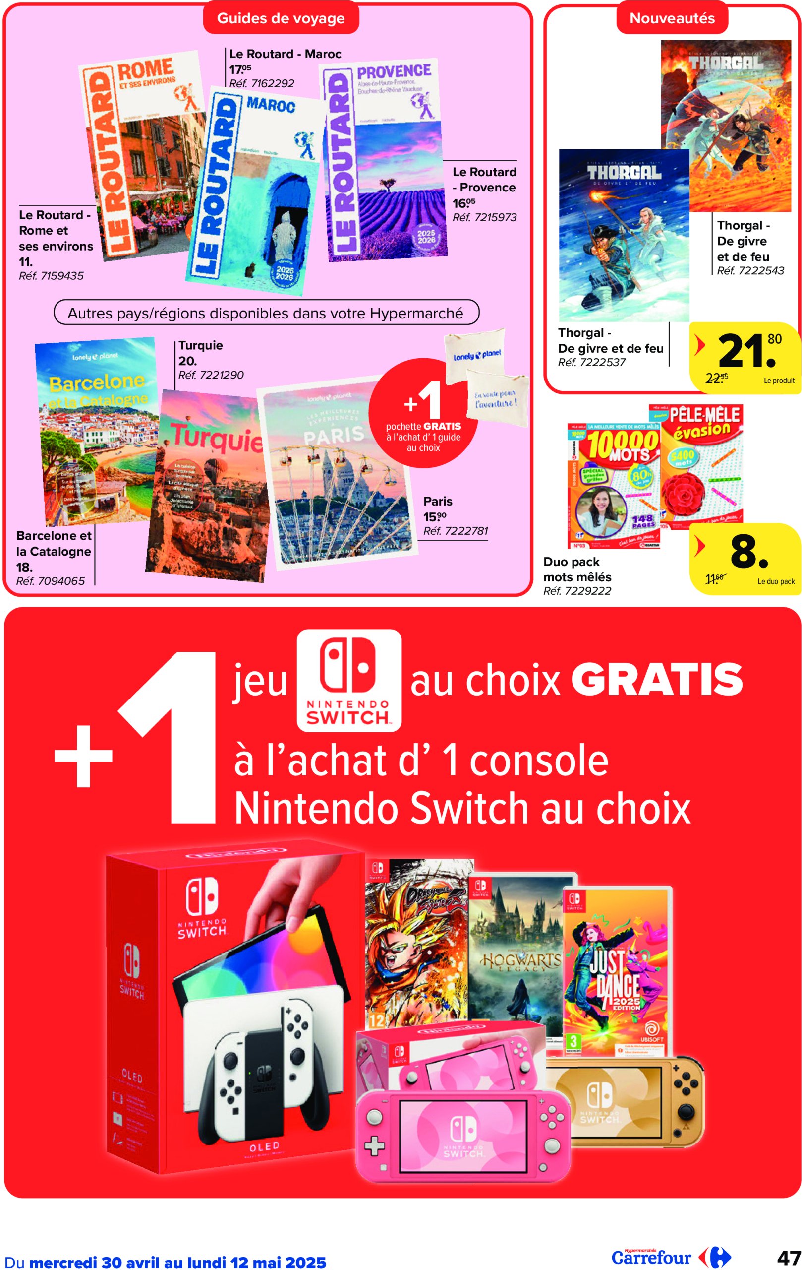 carrefour - Carrefour Hypermarchés folder geldig vanaf 30/04 - 12/05 - page: 47 carrefour - Carrefour Hypermarchés folder geldig vanaf 30/04 - 12/05 - page: 47