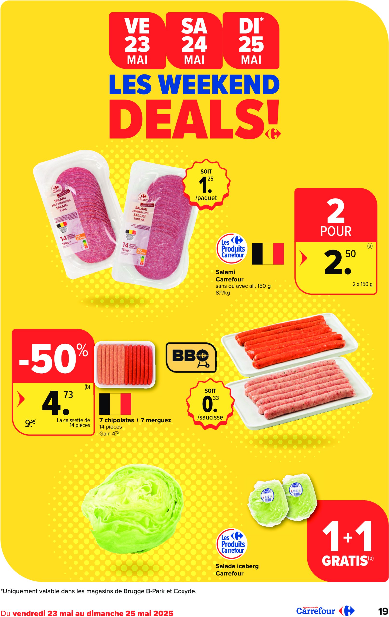carrefour - Carrefour Hypermarchés folder geldig vanaf 21/05 - 02/06 - page: 19 carrefour - Carrefour Hypermarchés folder geldig vanaf 21/05 - 02/06 - page: 19