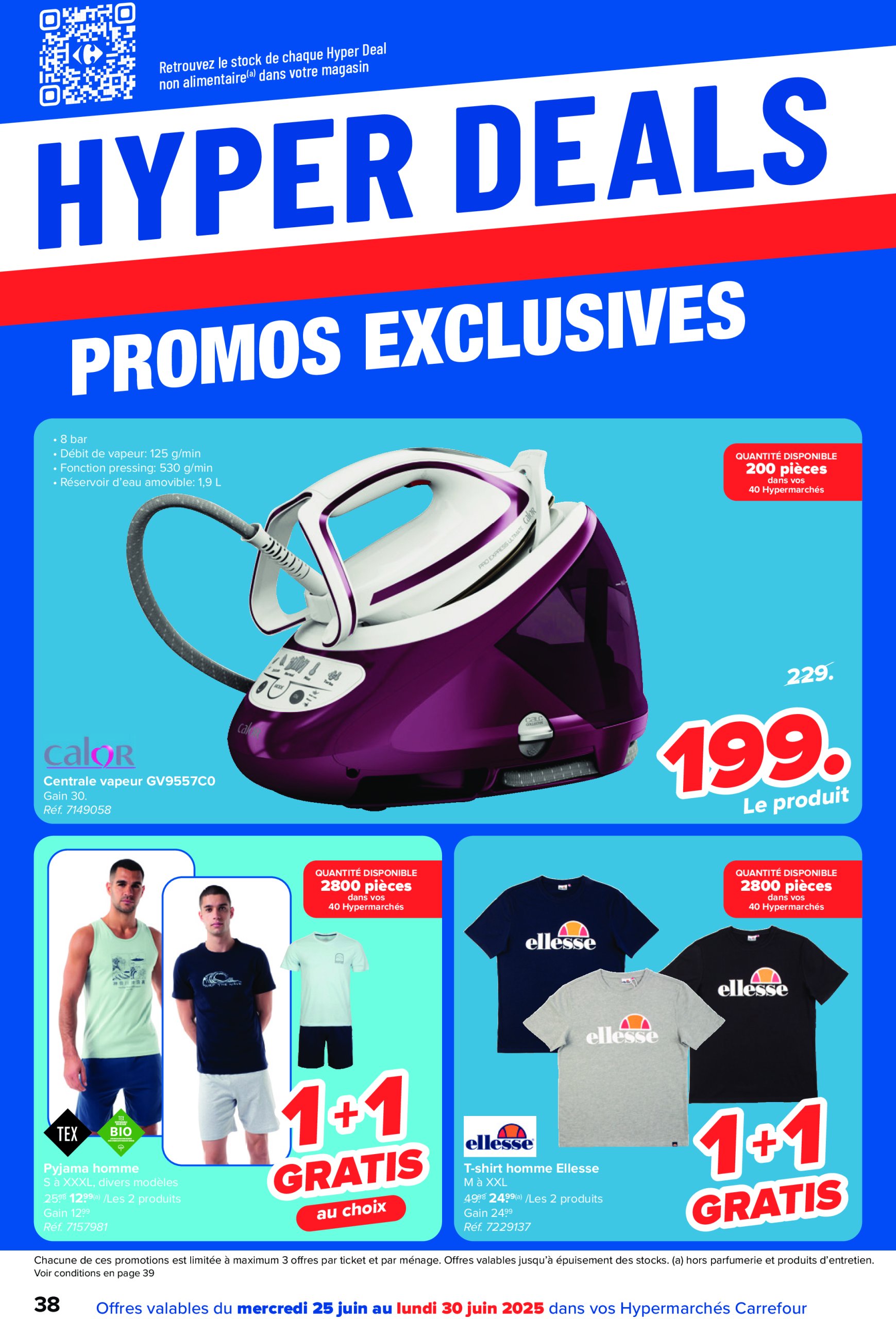carrefour - Carrefour Hypermarchés folder geldig vanaf 25/06 - 07/07 - page: 38 carrefour - Carrefour Hypermarchés folder geldig vanaf 25/06 - 07/07 - page: 38