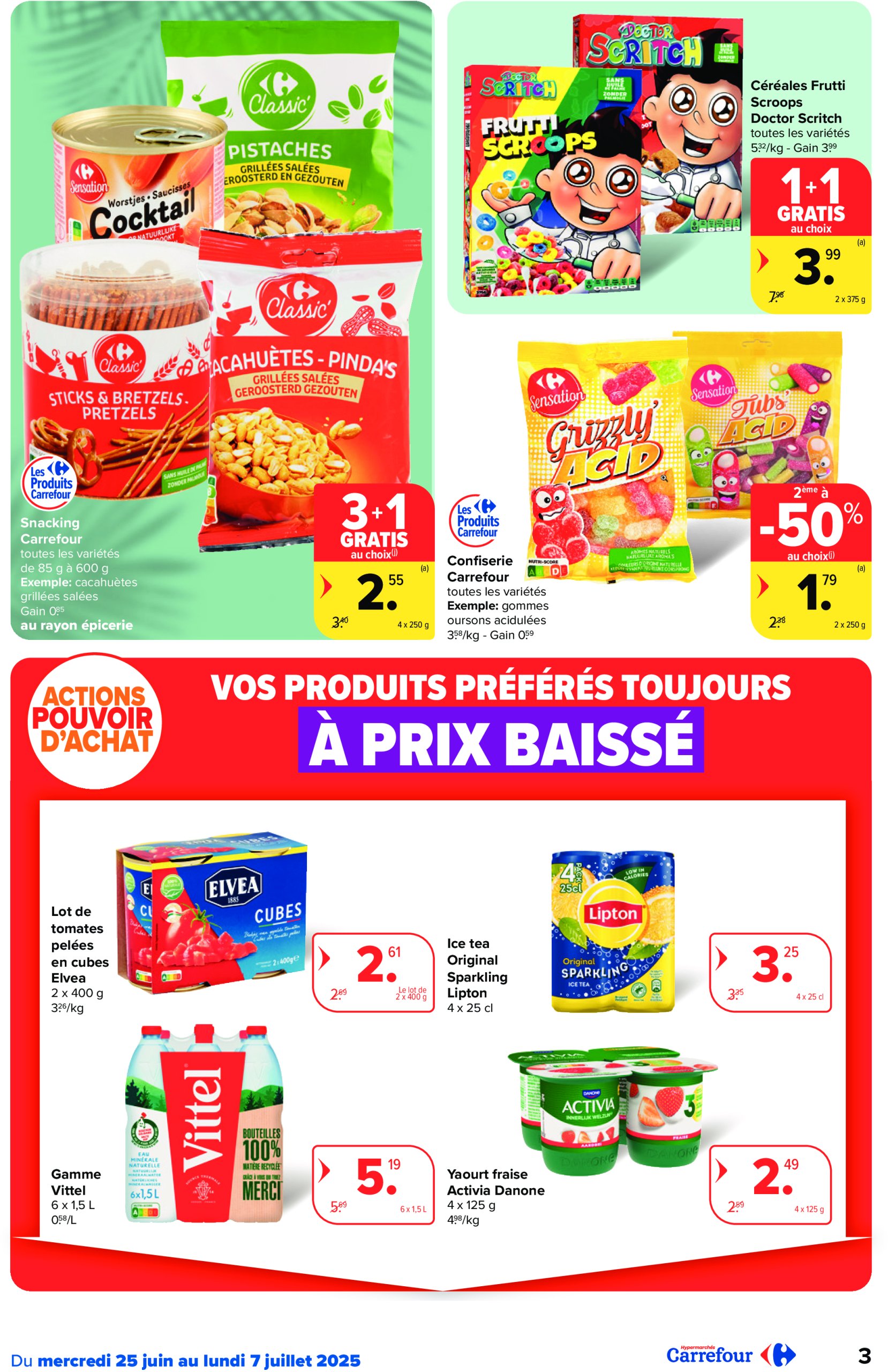 carrefour - Carrefour Hypermarchés folder geldig vanaf 25/06 - 07/07 - page: 3 carrefour - Carrefour Hypermarchés folder geldig vanaf 25/06 - 07/07 - page: 3