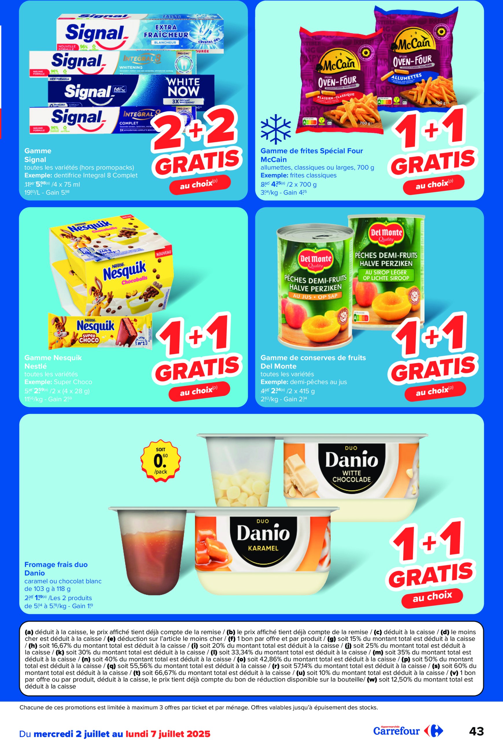 carrefour - Carrefour Hypermarchés folder geldig vanaf 02/07 - 14/07 - page: 43 carrefour - Carrefour Hypermarchés folder geldig vanaf 02/07 - 14/07 - page: 43