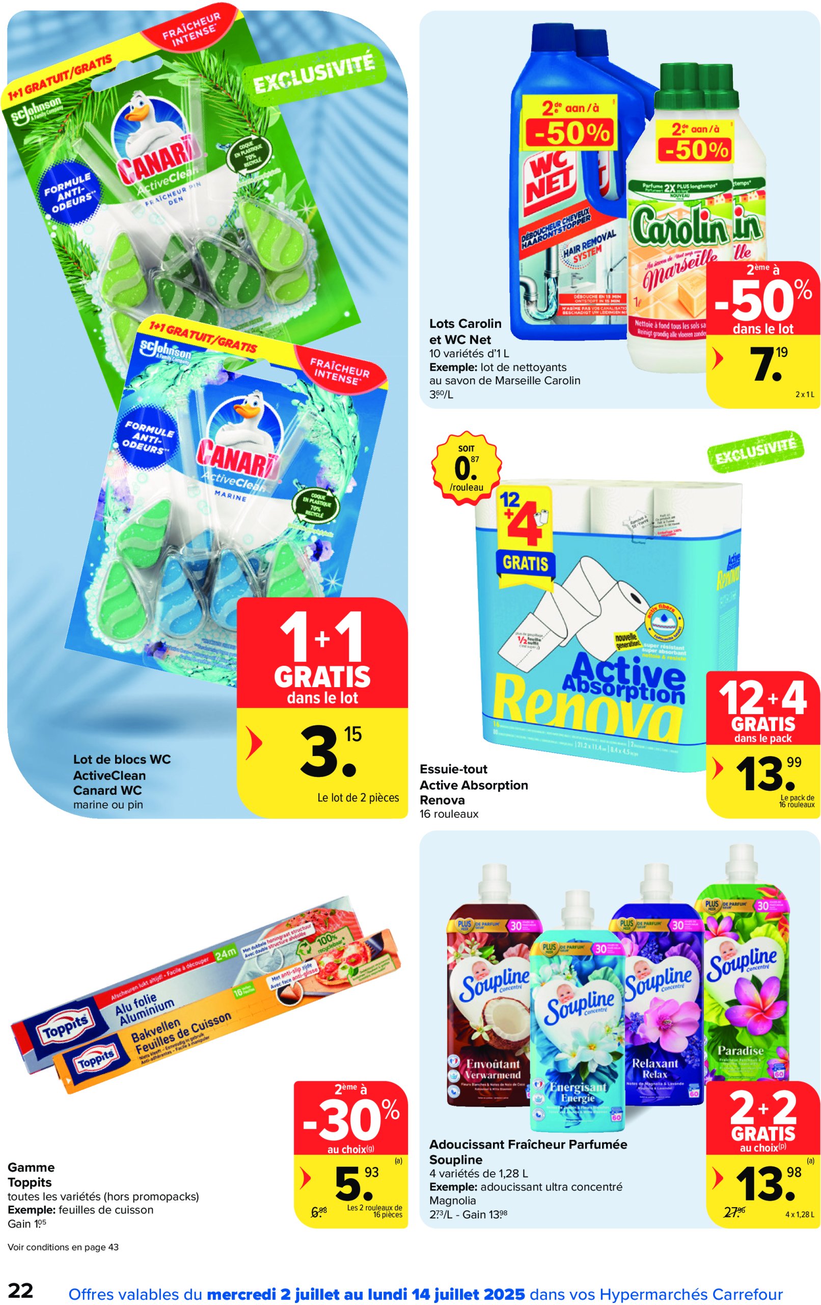 carrefour - Carrefour Hypermarchés folder geldig vanaf 02/07 - 14/07 - page: 22 carrefour - Carrefour Hypermarchés folder geldig vanaf 02/07 - 14/07 - page: 22