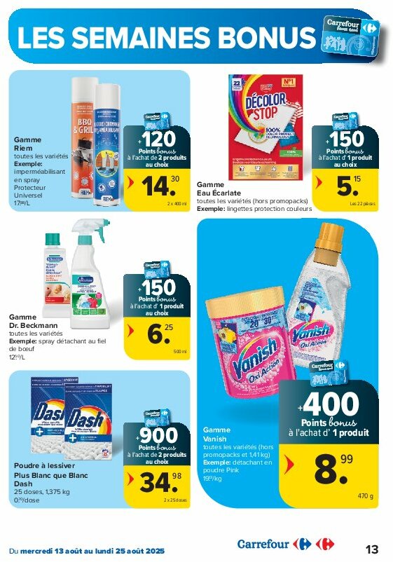 carrefour - Carrefour - Spécial Point Bonus Promotions de la semaine folder geldig vanaf 13/08 - 25/08 - page: 13