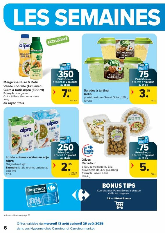 carrefour - Carrefour - Spécial Point Bonus Promotions de la semaine folder geldig vanaf 13/08 - 25/08 - page: 6