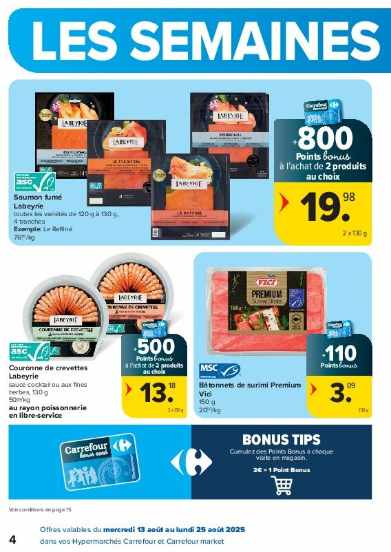 carrefour - Carrefour - Spécial Point Bonus Promotions de la semaine folder geldig vanaf 13/08 - 25/08 - page: 4