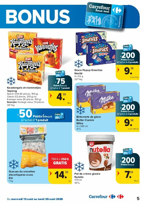 carrefour - Carrefour - Spécial Point Bonus Promotions de la semaine folder geldig vanaf 13/08 - 25/08 - page: 5