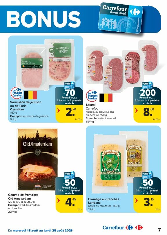 carrefour - Carrefour - Spécial Point Bonus Promotions de la semaine folder geldig vanaf 13/08 - 25/08 - page: 7