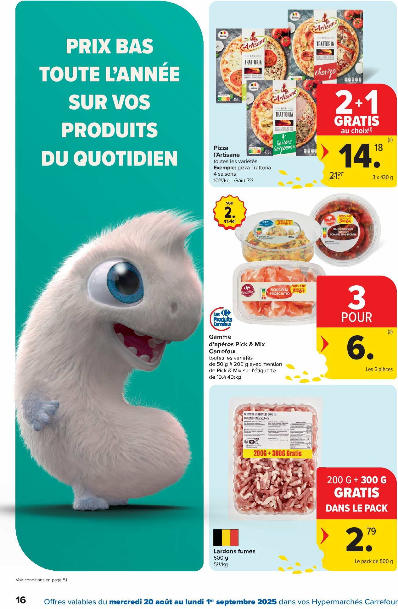 carrefour - Carrefour Hypermarchés folder geldig vanaf 20/08 - 01/09 - page: 16 carrefour - Carrefour Hypermarchés folder geldig vanaf 20/08 - 01/09 - page: 16