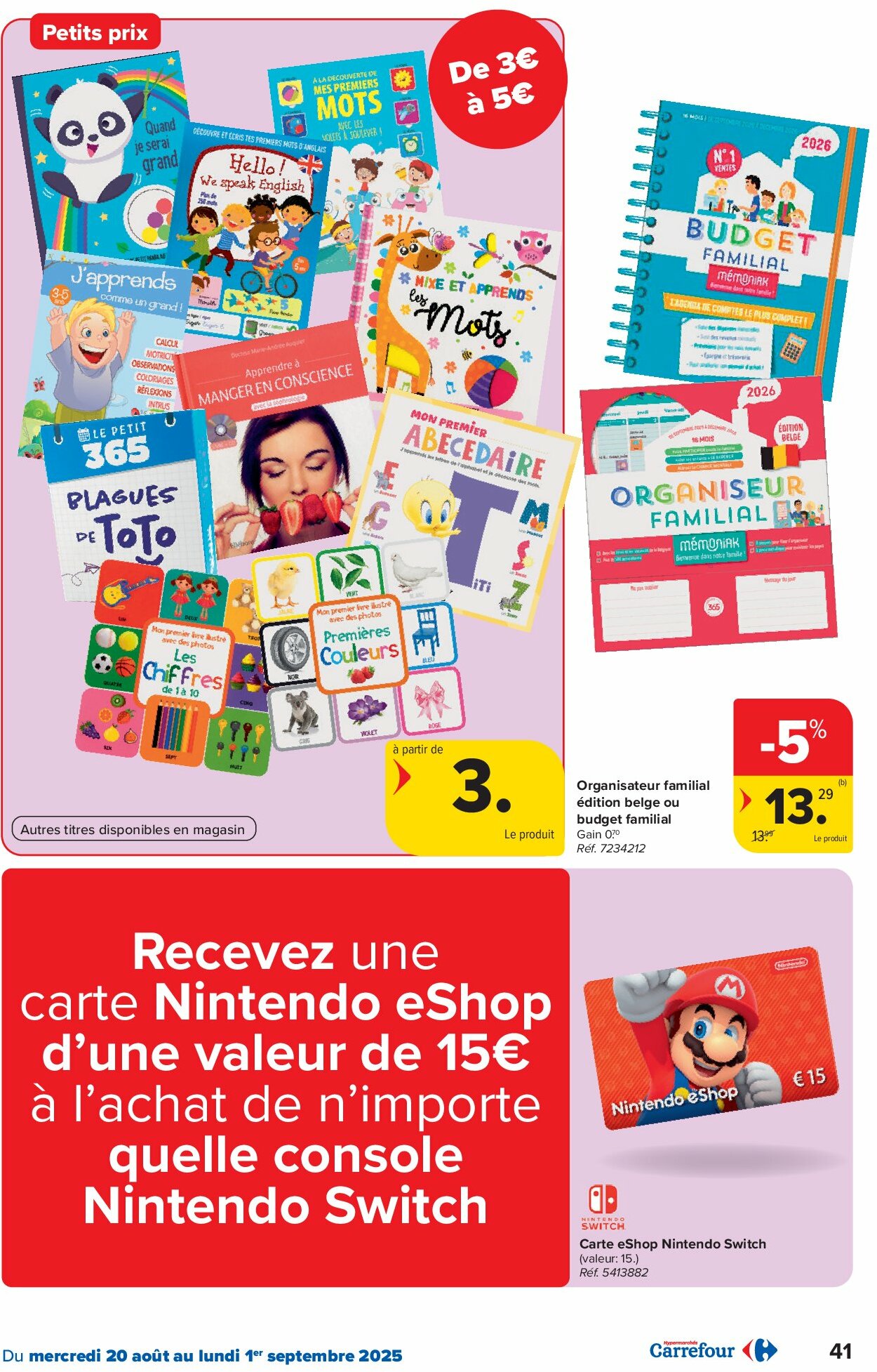 carrefour - Carrefour Hypermarchés folder geldig vanaf 20/08 - 01/09 - page: 41 carrefour - Carrefour Hypermarchés folder geldig vanaf 20/08 - 01/09 - page: 41