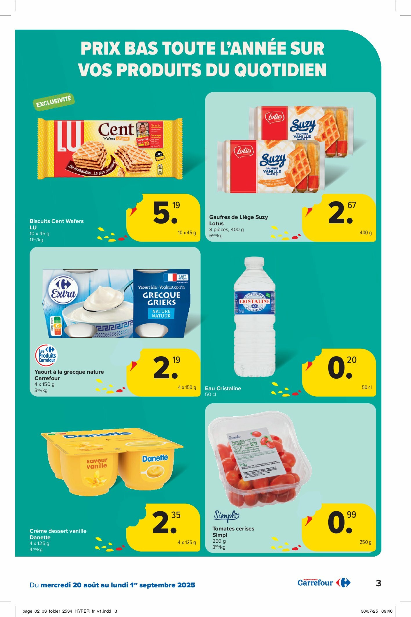 carrefour - Carrefour Hypermarchés folder geldig vanaf 20/08 - 01/09 - page: 3 carrefour - Carrefour Hypermarchés folder geldig vanaf 20/08 - 01/09 - page: 3