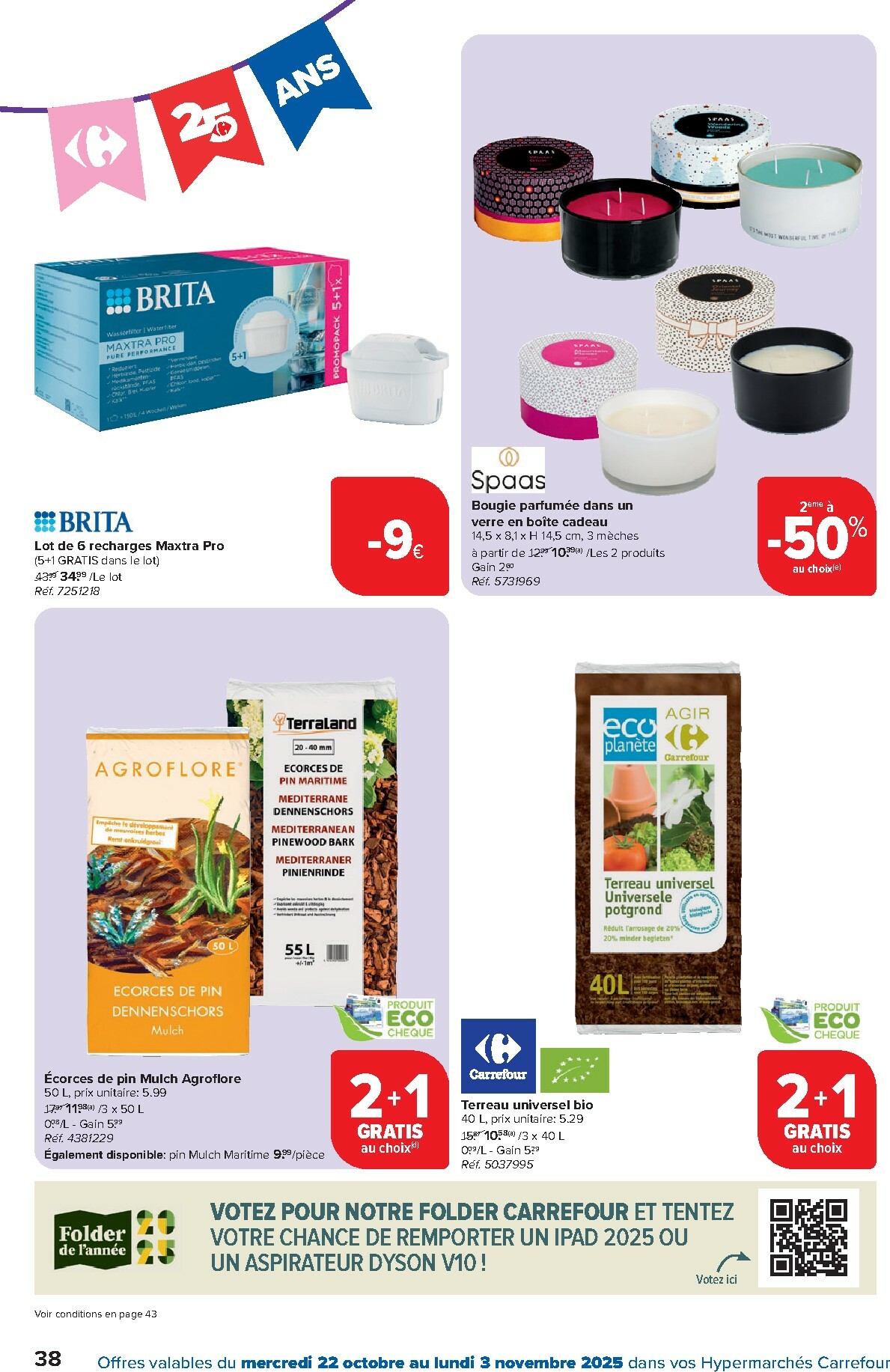 carrefour - De Carrefour - Hypermarchés folder geldig vanaf 22/10 t/m 03/11 - page: 38 carrefour - De Carrefour - Hypermarchés folder geldig vanaf 22/10 t/m 03/11 - page: 38