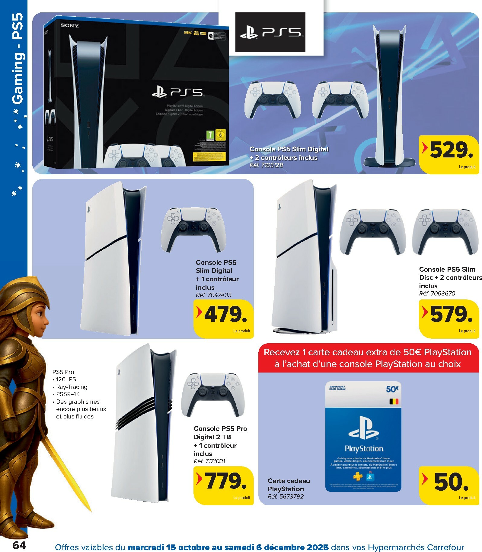 carrefour - De Carrefour - Hypermarchés Catalogue Jouets folder geldig vanaf 15/10 t/m 06/12 - page: 64 carrefour - De Carrefour - Hypermarchés Catalogue Jouets folder geldig vanaf 15/10 t/m 06/12 - page: 64
