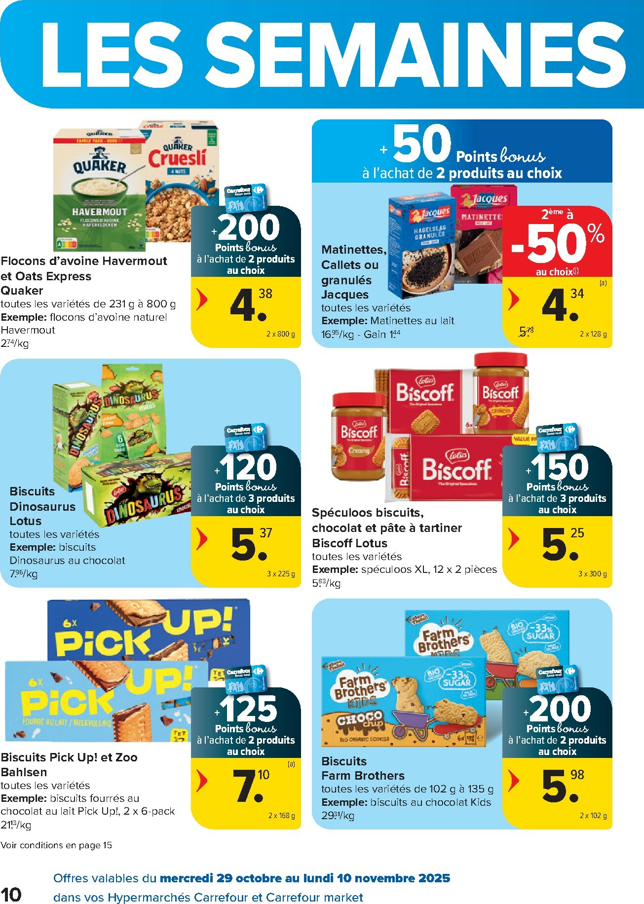 carrefour - De Carrefour - Spécial Point Bonus Promotions de la semaine folder geldig vanaf 29/10 t/m 10/11 - page: 10