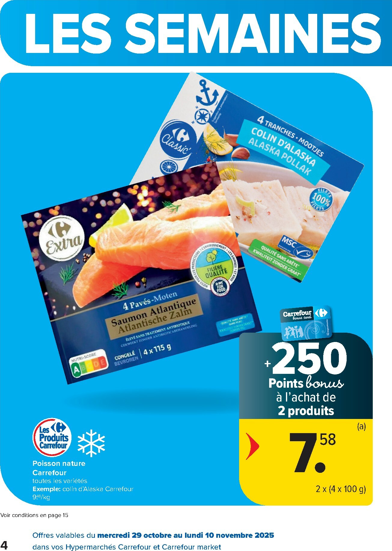 carrefour - De Carrefour - Spécial Point Bonus Promotions de la semaine folder geldig vanaf 29/10 t/m 10/11 - page: 4