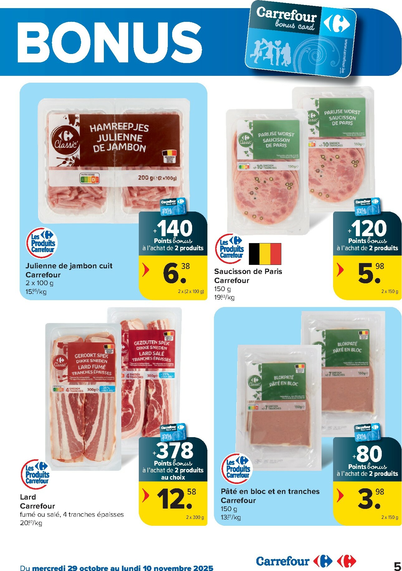 carrefour - De Carrefour - Spécial Point Bonus Promotions de la semaine folder geldig vanaf 29/10 t/m 10/11 - page: 5