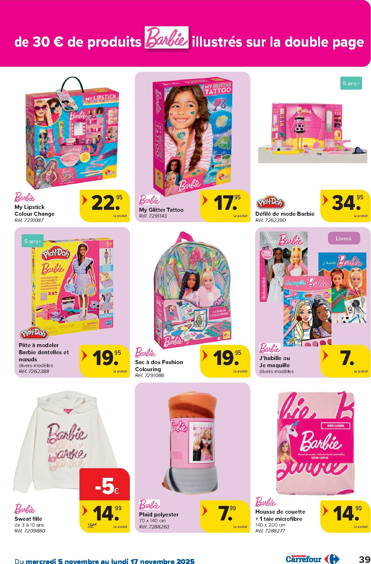 carrefour - De Carrefour - Hypermarchés folder geldig vanaf 05/11 t/m 17/11 - page: 39 carrefour - De Carrefour - Hypermarchés folder geldig vanaf 05/11 t/m 17/11 - page: 39