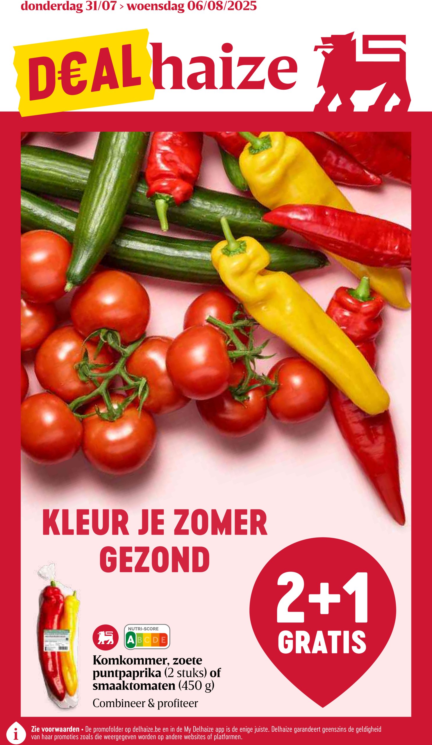 delhaize - Delhaize folder geldig vanaf 31/07 - 06/08 - page: 1 delhaize - Delhaize folder geldig vanaf 31/07 - 06/08 - page: 1