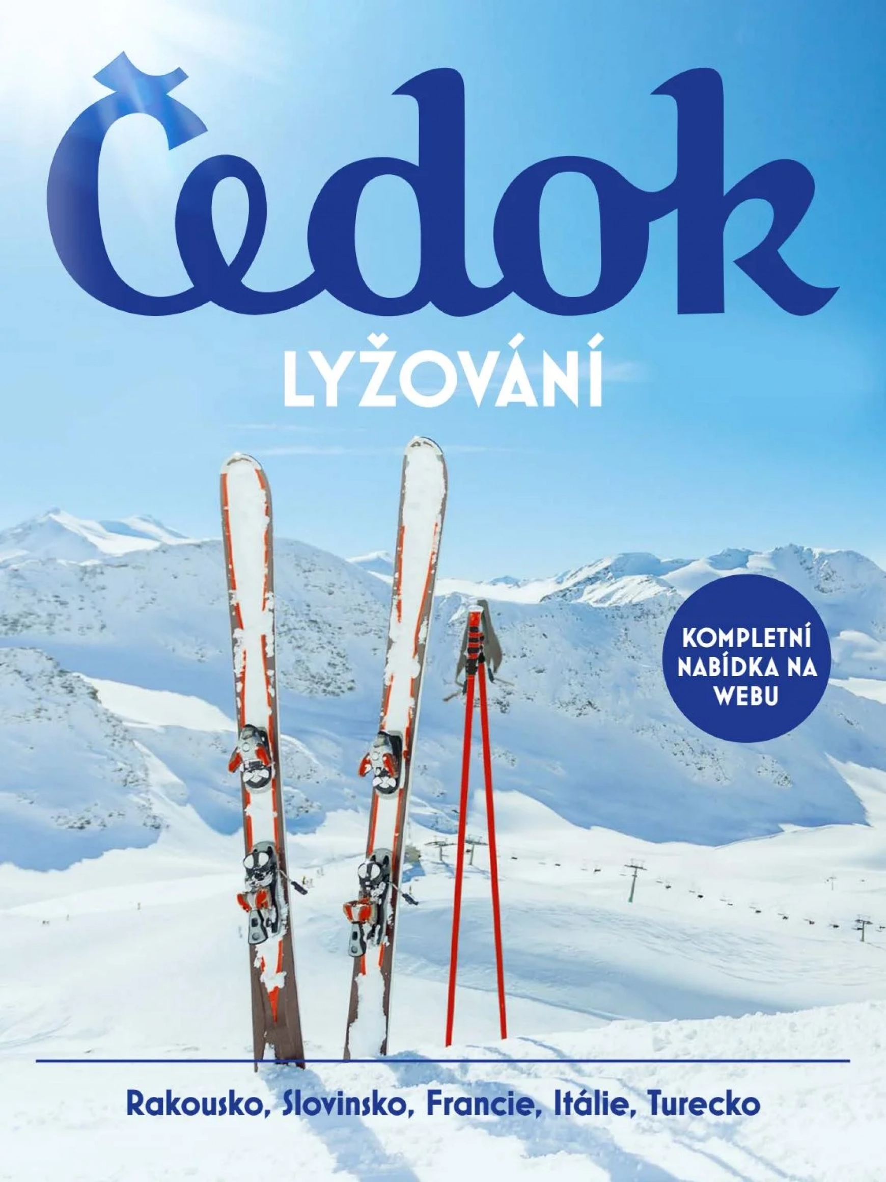cedok - Čedok lyžování - Rakousko, Slovinko, Francie, Itálie platný od 15.08.2023