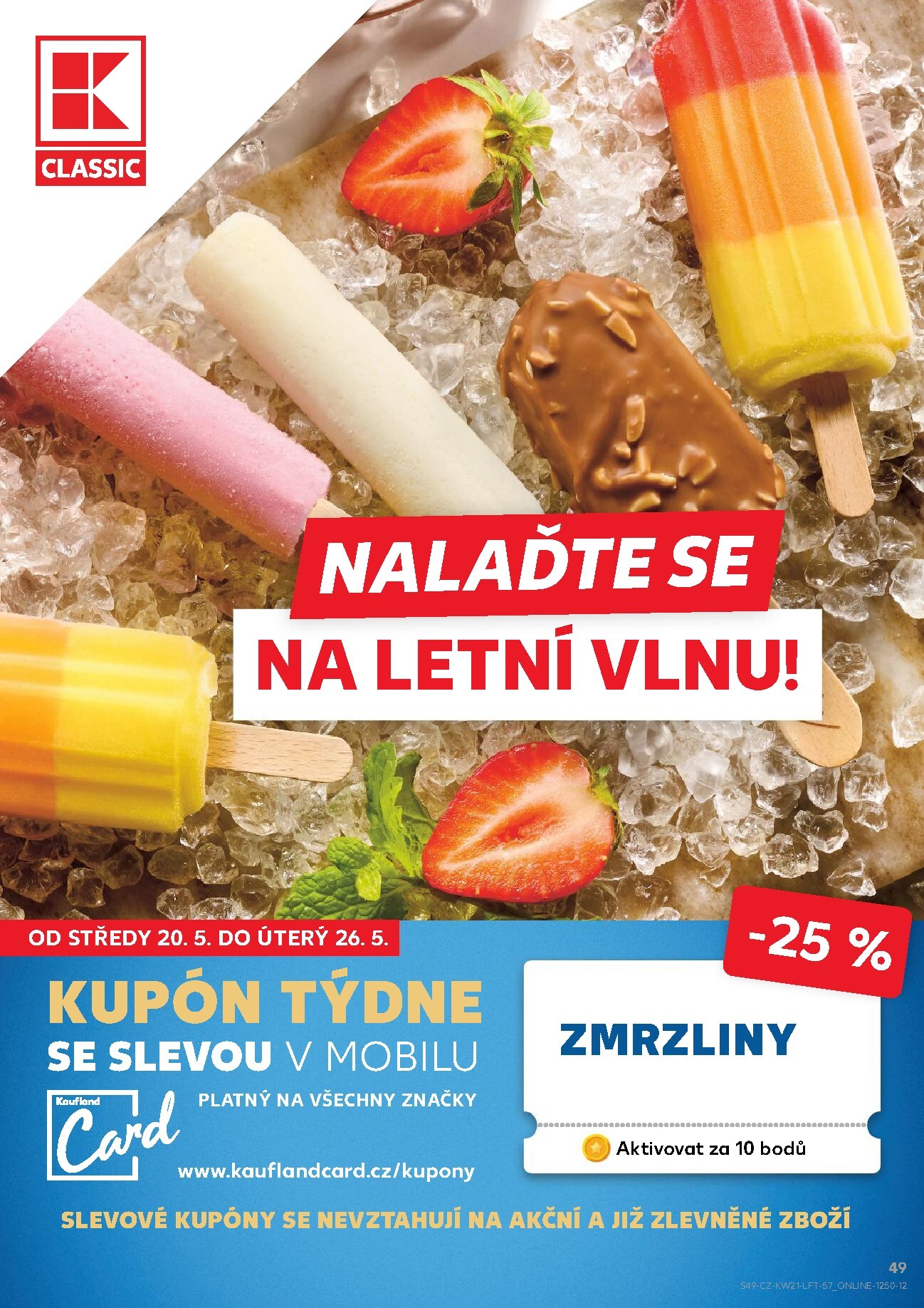 kaufland - Budoucí Kaufland - Kolín leták platný od středy 20.05.2026 do úterý 26.05.2026 - page: 49