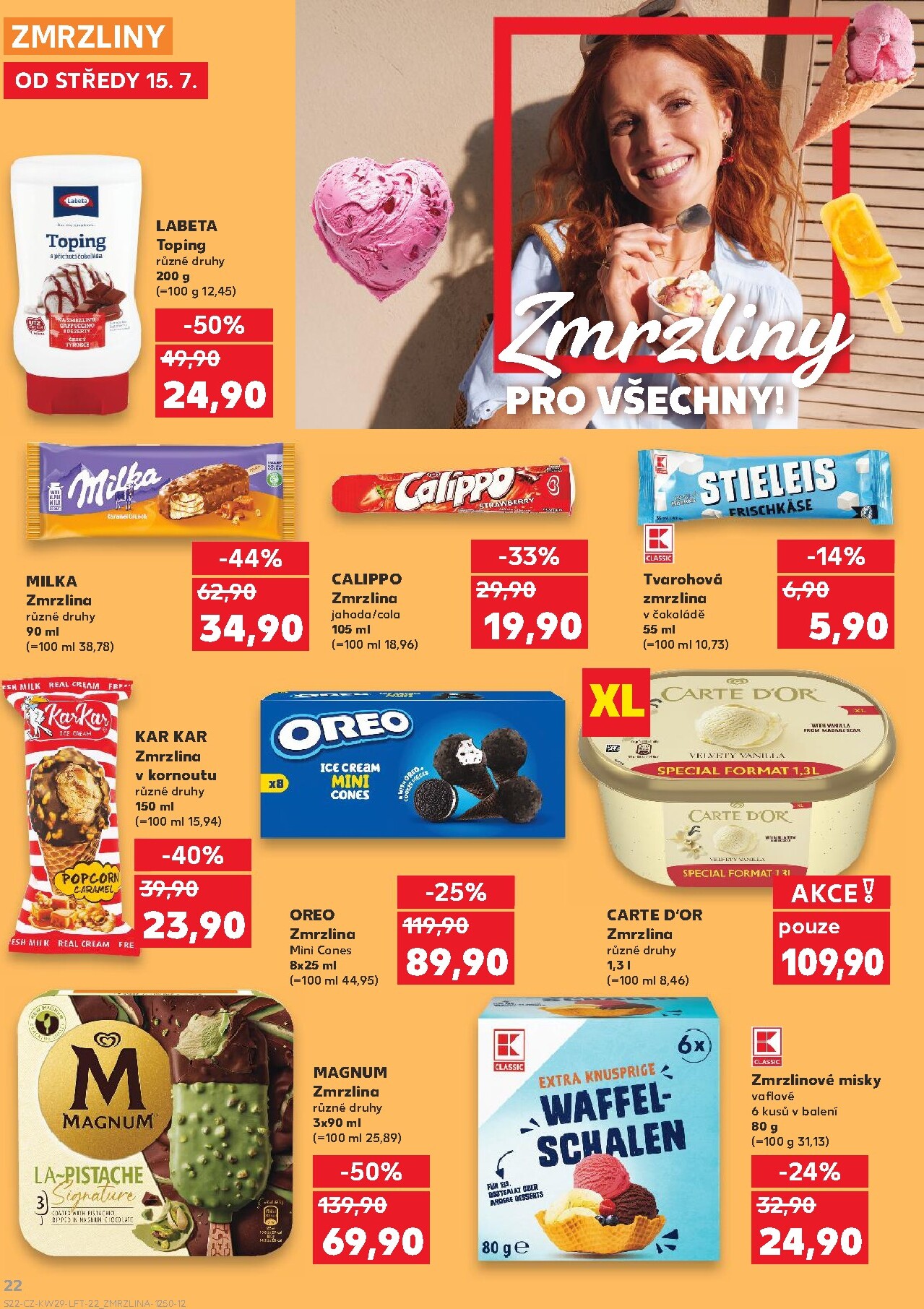 kaufland - Budoucí Kaufland - Brno leták platný od středy 15.07.2026 do úterý 21.07.2026 - page: 22
