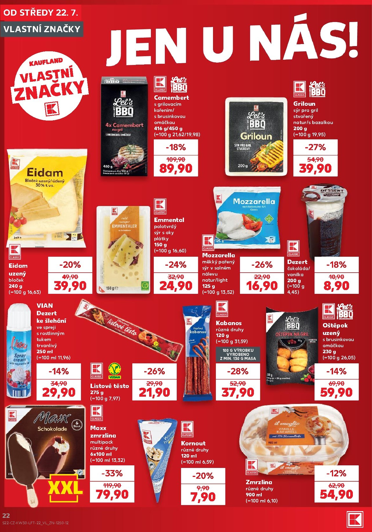 kaufland - Kaufland - Brno leták na příští týden od středy 22.07.2026 do úterý 28.07.2026 - page: 22