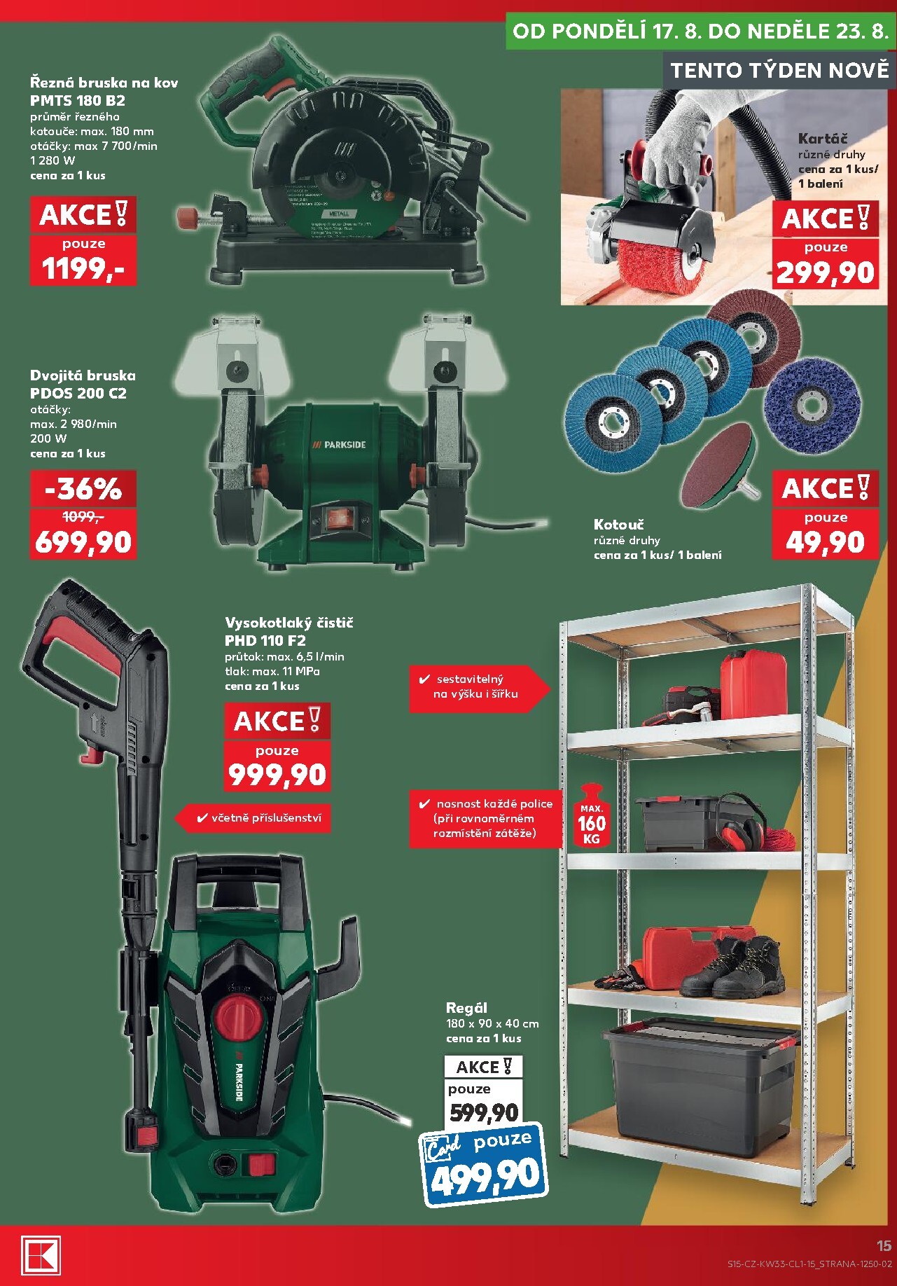 kaufland - Budoucí Kaufland - Kolín - Vše pro letní domácnost leták platný od středy 12.08.2026 do úterý 18.08.2026 - page: 15