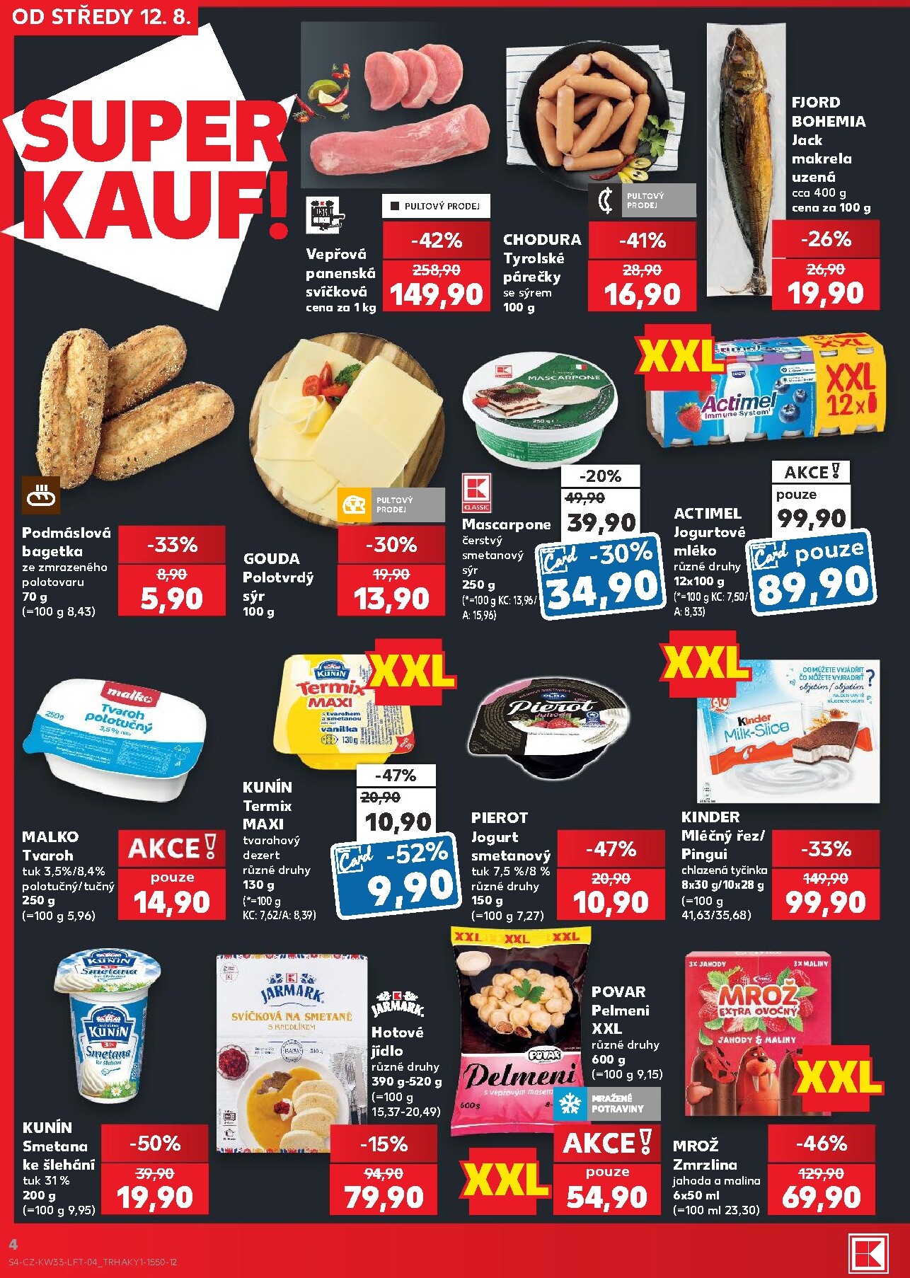 kaufland - Budoucí Kaufland - Praha 4 leták platný od středy 12.08.2026 do úterý 18.08.2026 - page: 4