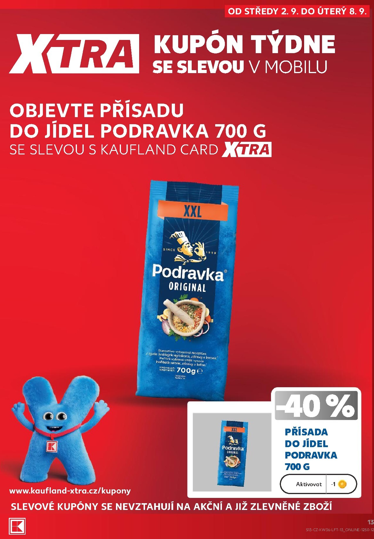 kaufland - Budoucí Kaufland - Brno leták platný od středy 02.09.2026 do úterý 08.09.2026 - page: 13