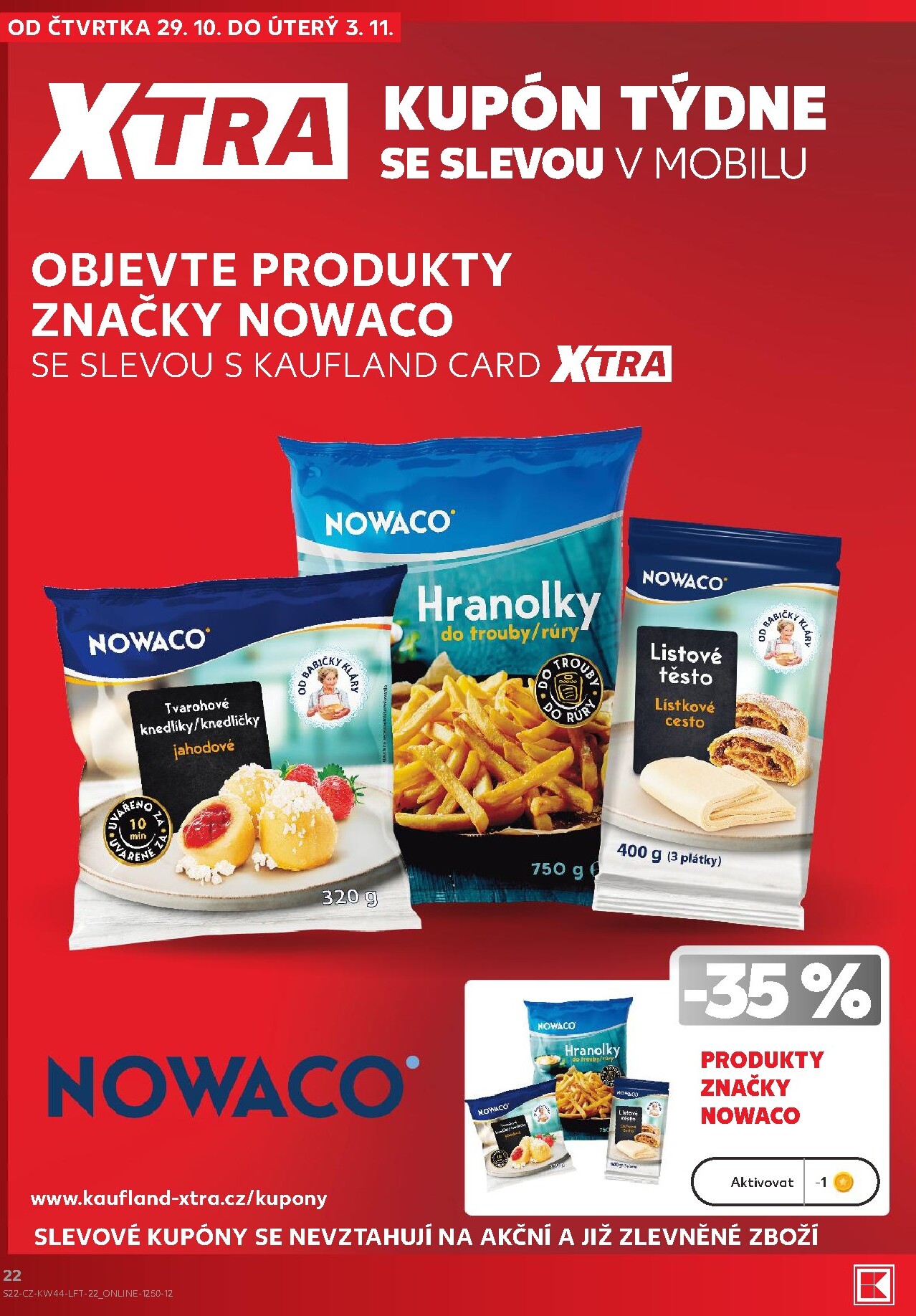 kaufland - Budoucí Kaufland - Ostrava leták platný od čtvrtka 29.10.2026 do úterý 03.11.2026 - page: 22
