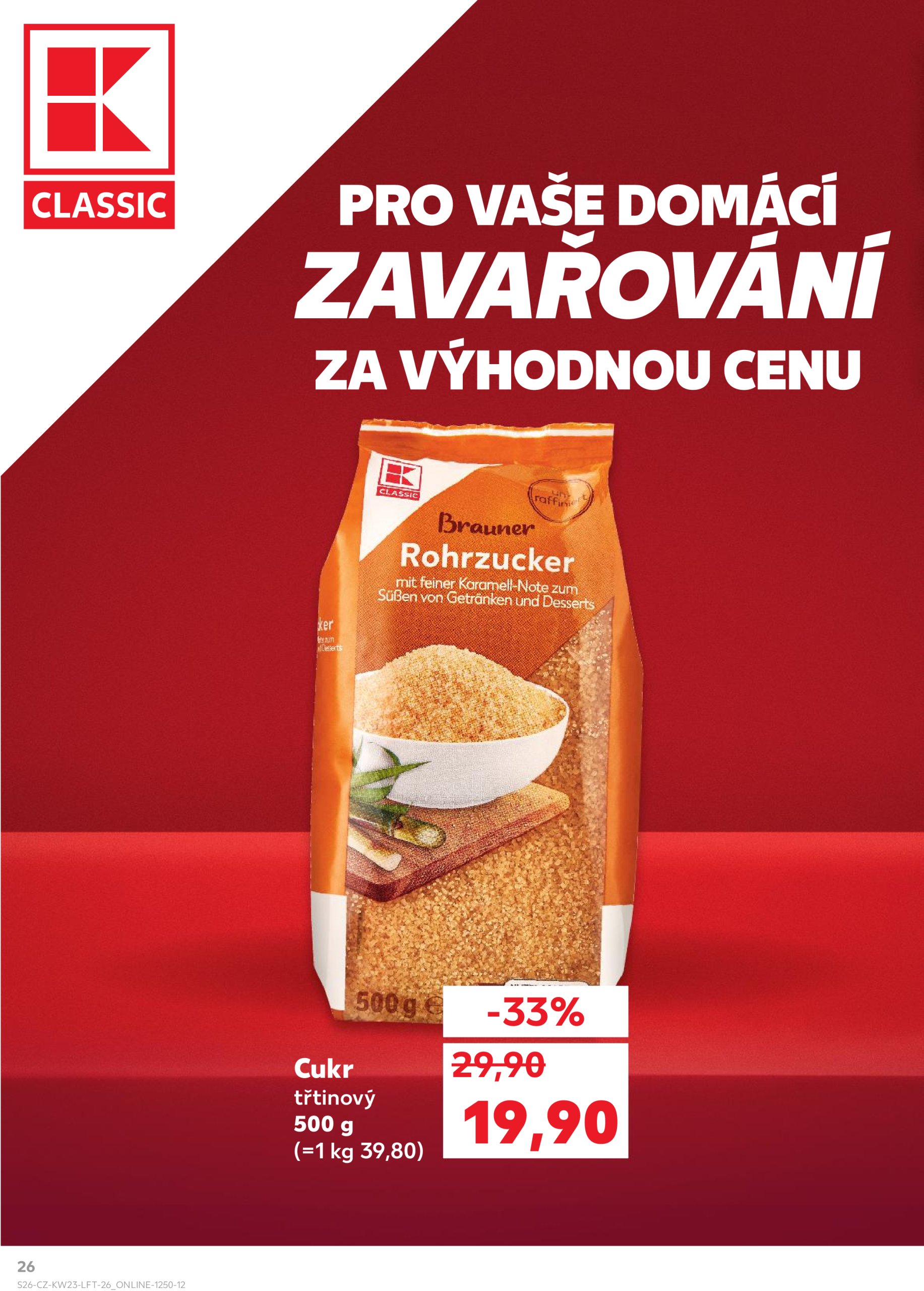 kaufland - Leták Kaufland Ostrava od 04.06. do 10.06. - page: 26 kaufland - Leták Kaufland Ostrava od 04.06. do 10.06. - page: 26