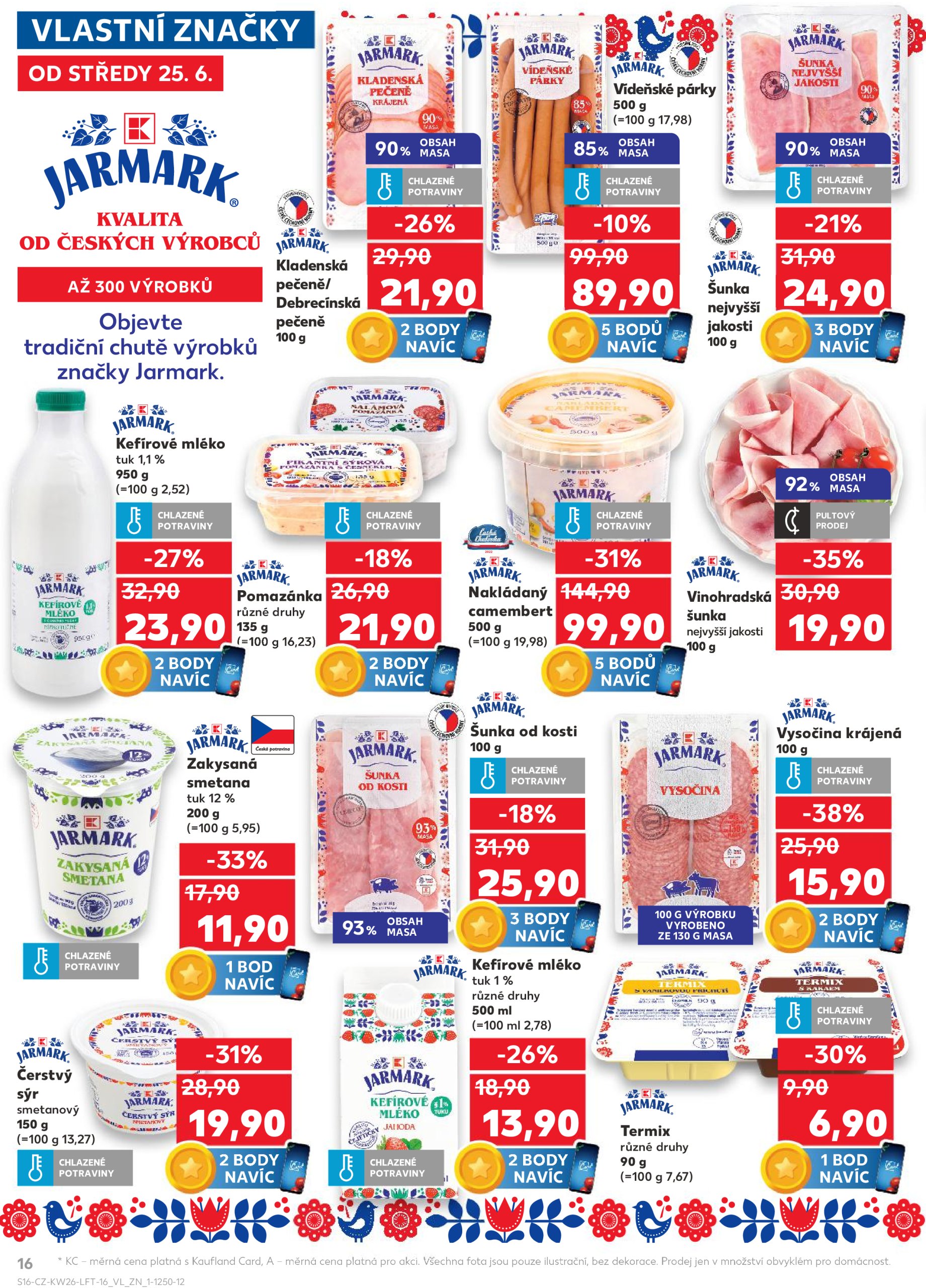 kaufland - Leták Kaufland Praha 4 od 25.06. do 01.07. - page: 16