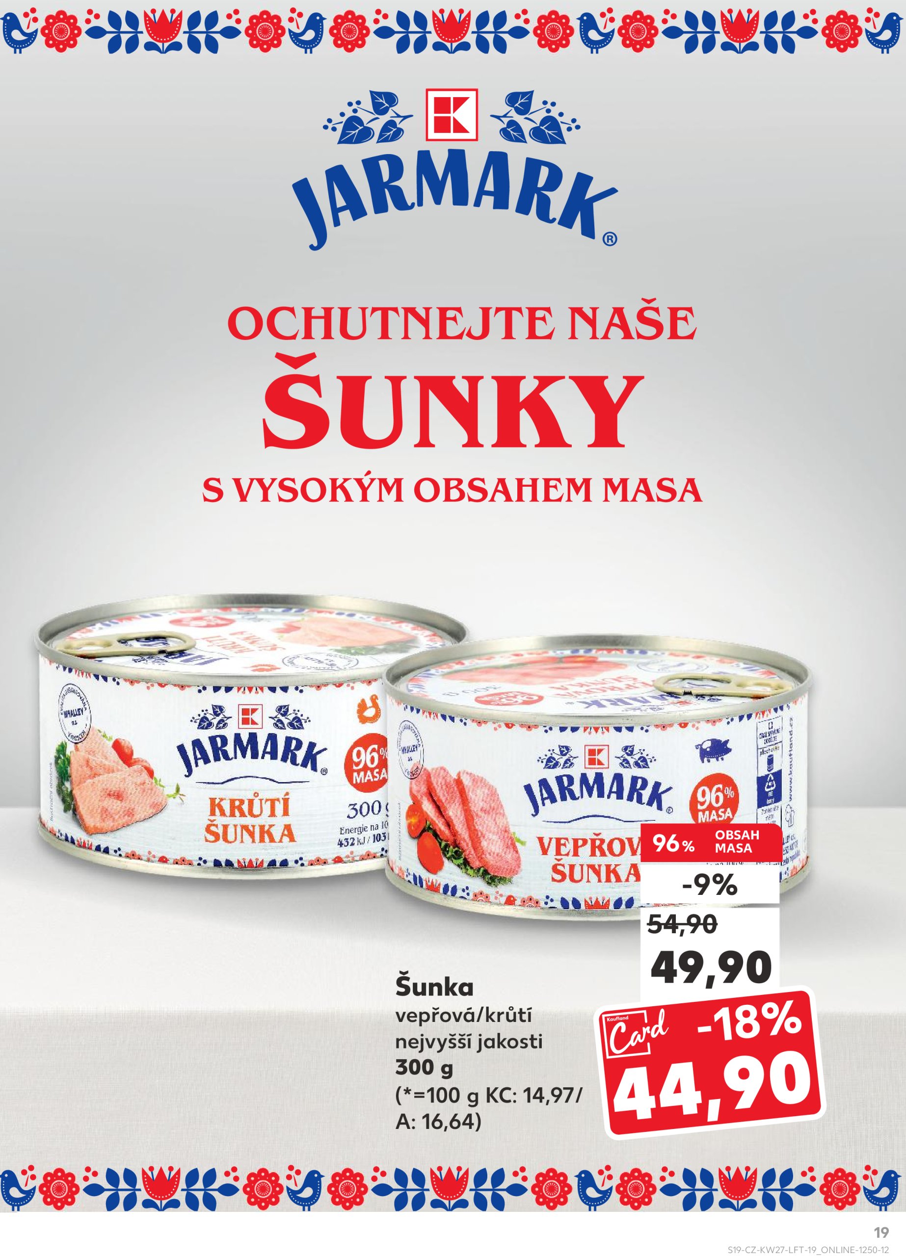 kaufland - Leták Kaufland Praha 4 od 02.07. do 08.07. - page: 19 kaufland - Leták Kaufland Praha 4 od 02.07. do 08.07. - page: 19