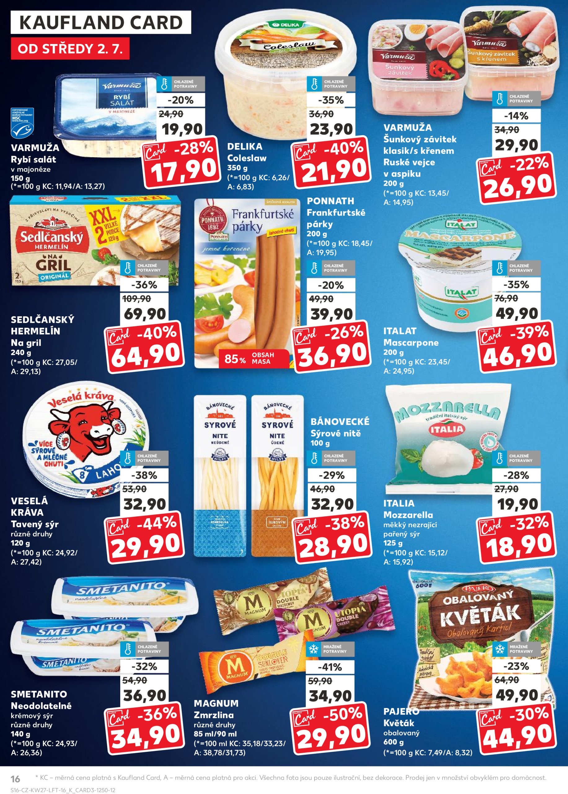 kaufland - Leták Kaufland Praha 4 od 02.07. do 08.07. - page: 16 kaufland - Leták Kaufland Praha 4 od 02.07. do 08.07. - page: 16