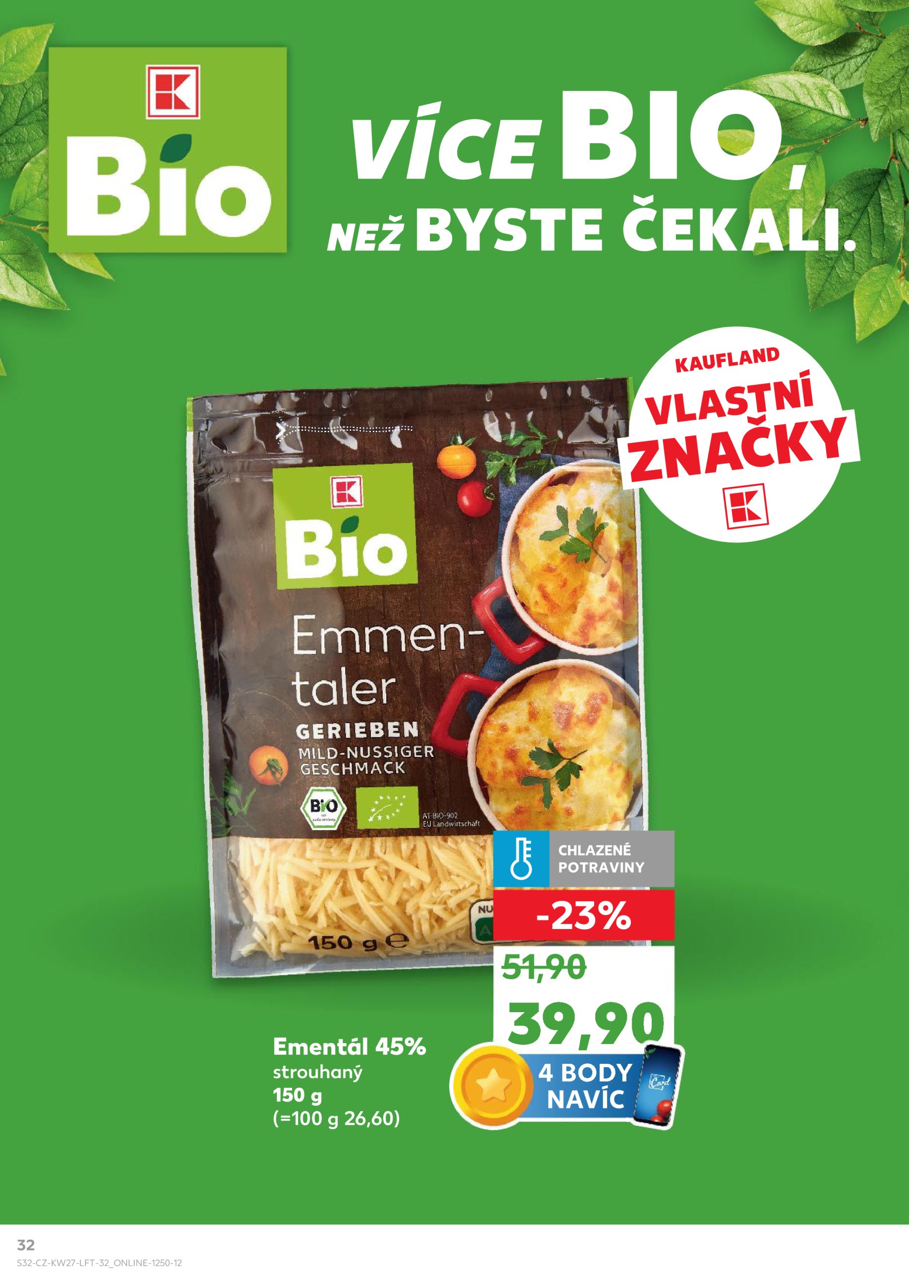 kaufland - Leták Kaufland Praha 4 od 02.07. do 08.07. - page: 32 kaufland - Leták Kaufland Praha 4 od 02.07. do 08.07. - page: 32