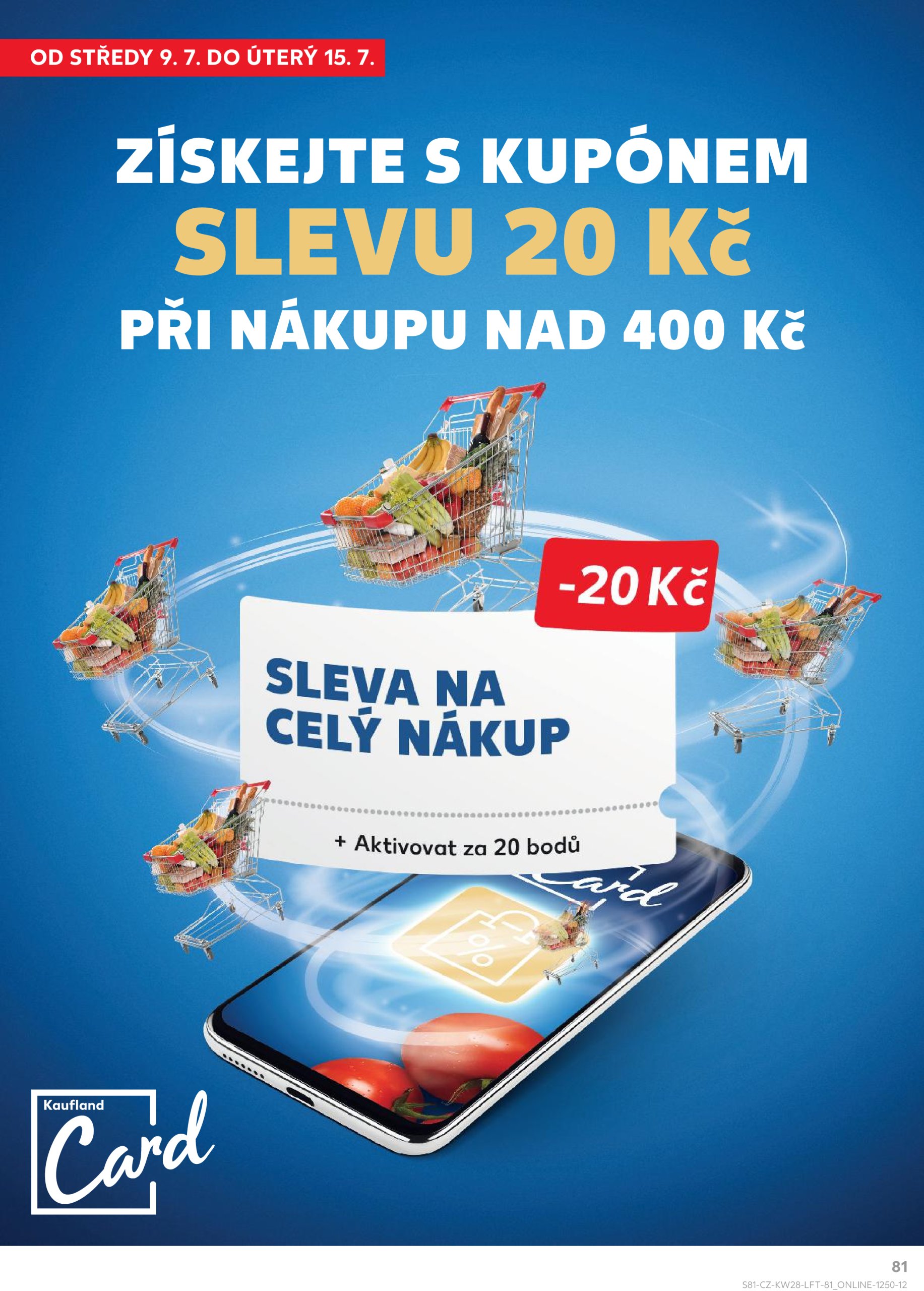 kaufland - Leták Kaufland Karviná od 09.07. do 15.07. - page: 81 kaufland - Leták Kaufland Karviná od 09.07. do 15.07. - page: 81