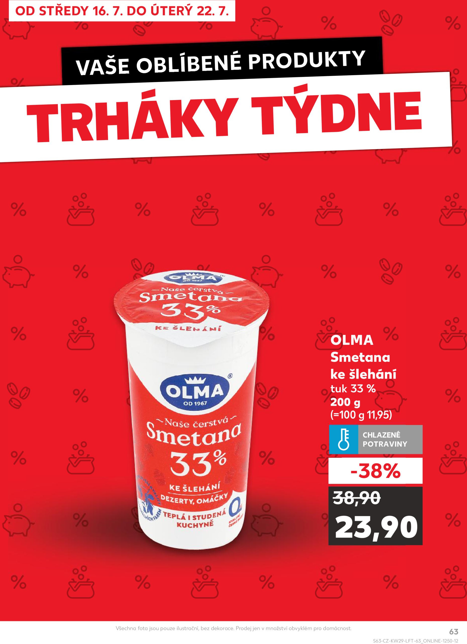 kaufland - Leták Kaufland Praha 4 od 16.07. do 22.07. - page: 63 kaufland - Leták Kaufland Praha 4 od 16.07. do 22.07. - page: 63