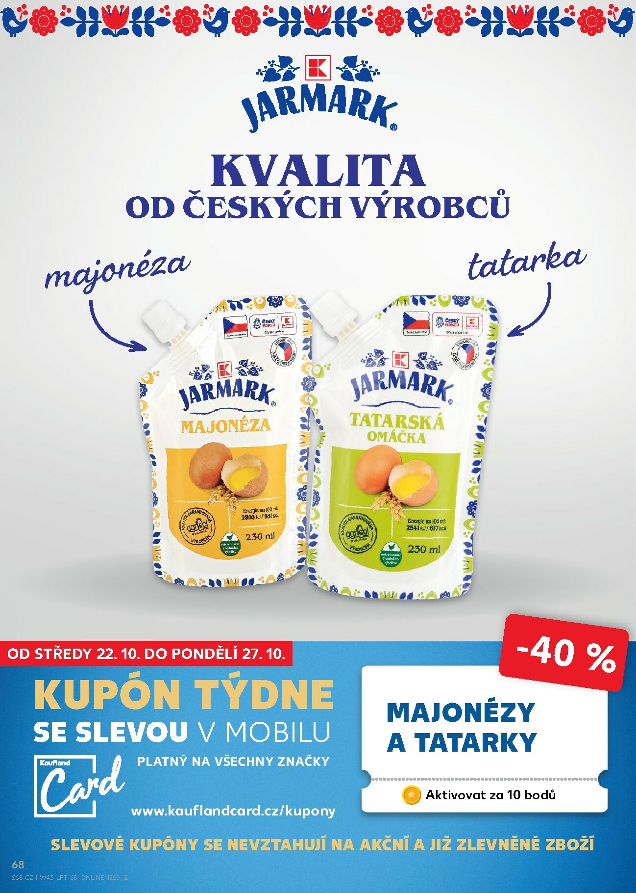 kaufland - Aktuální leták Kaufland Praha 4 od 22.10. do 27.10. - page: 68 kaufland - Aktuální leták Kaufland Praha 4 od 22.10. do 27.10. - page: 68