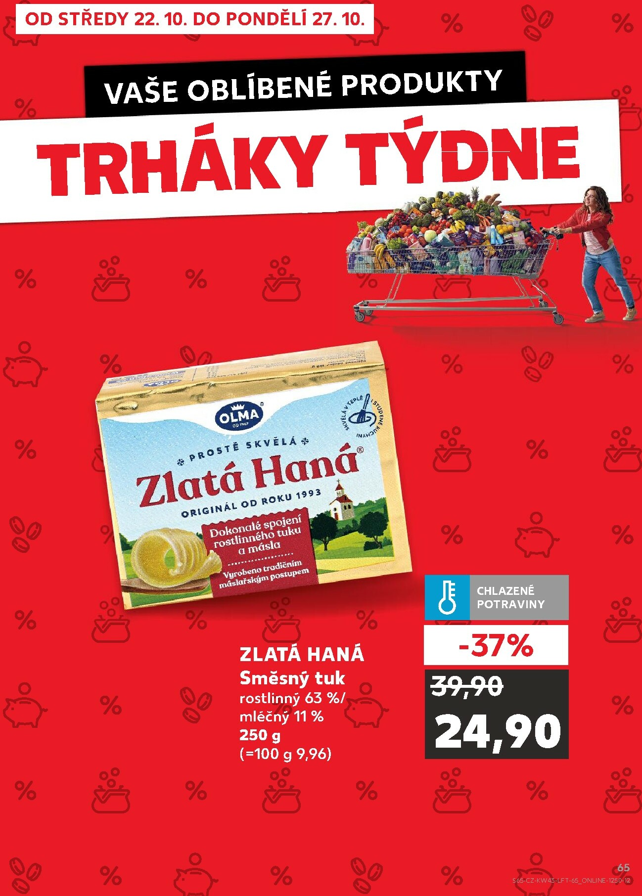 kaufland - Aktuální leták Kaufland Praha 4 od 22.10. do 27.10. - page: 65 kaufland - Aktuální leták Kaufland Praha 4 od 22.10. do 27.10. - page: 65
