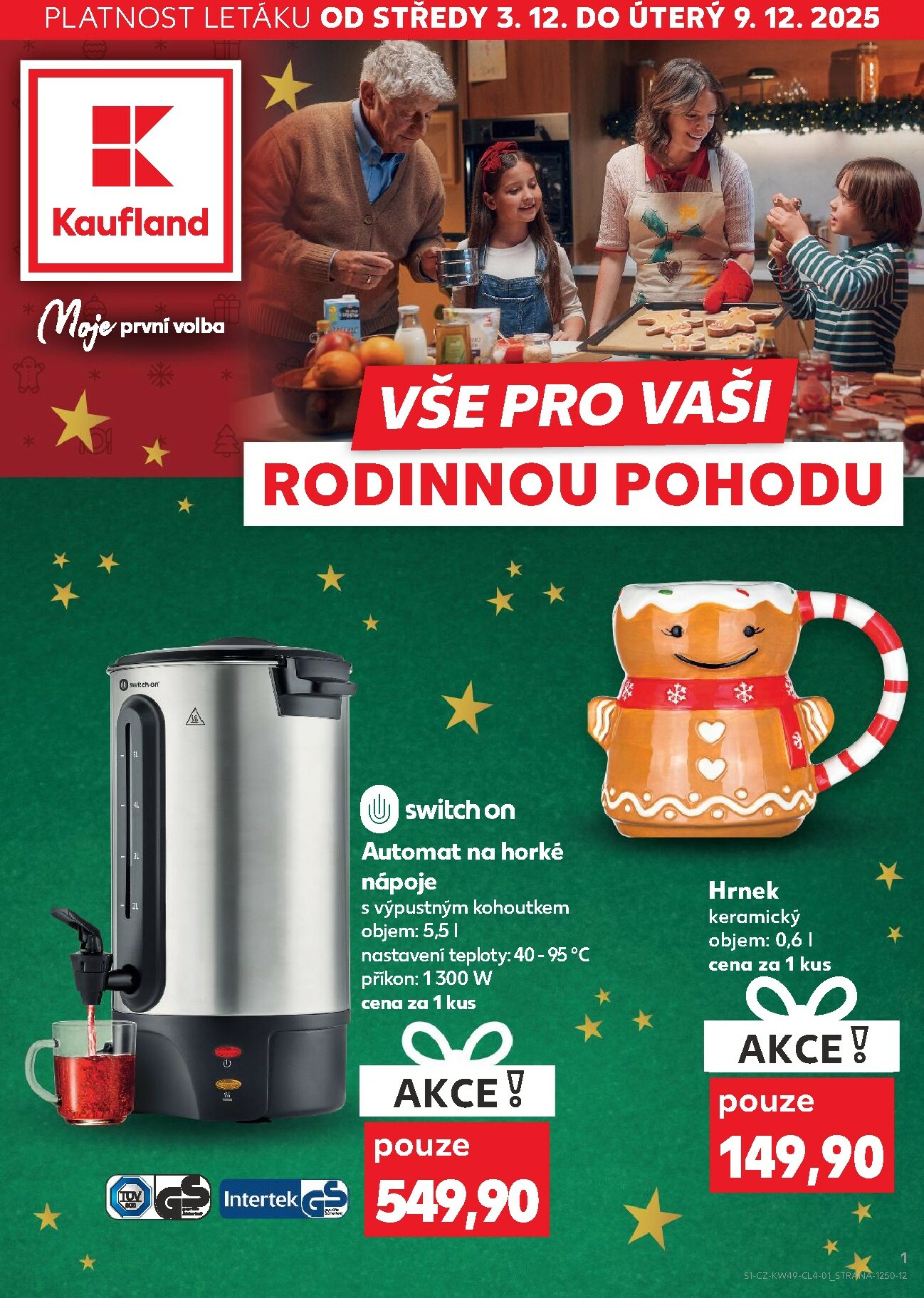kaufland - Aktuální leták Kaufland - Kolín - Vše pro rodinnou pohodu od 03.12. do 09.12.