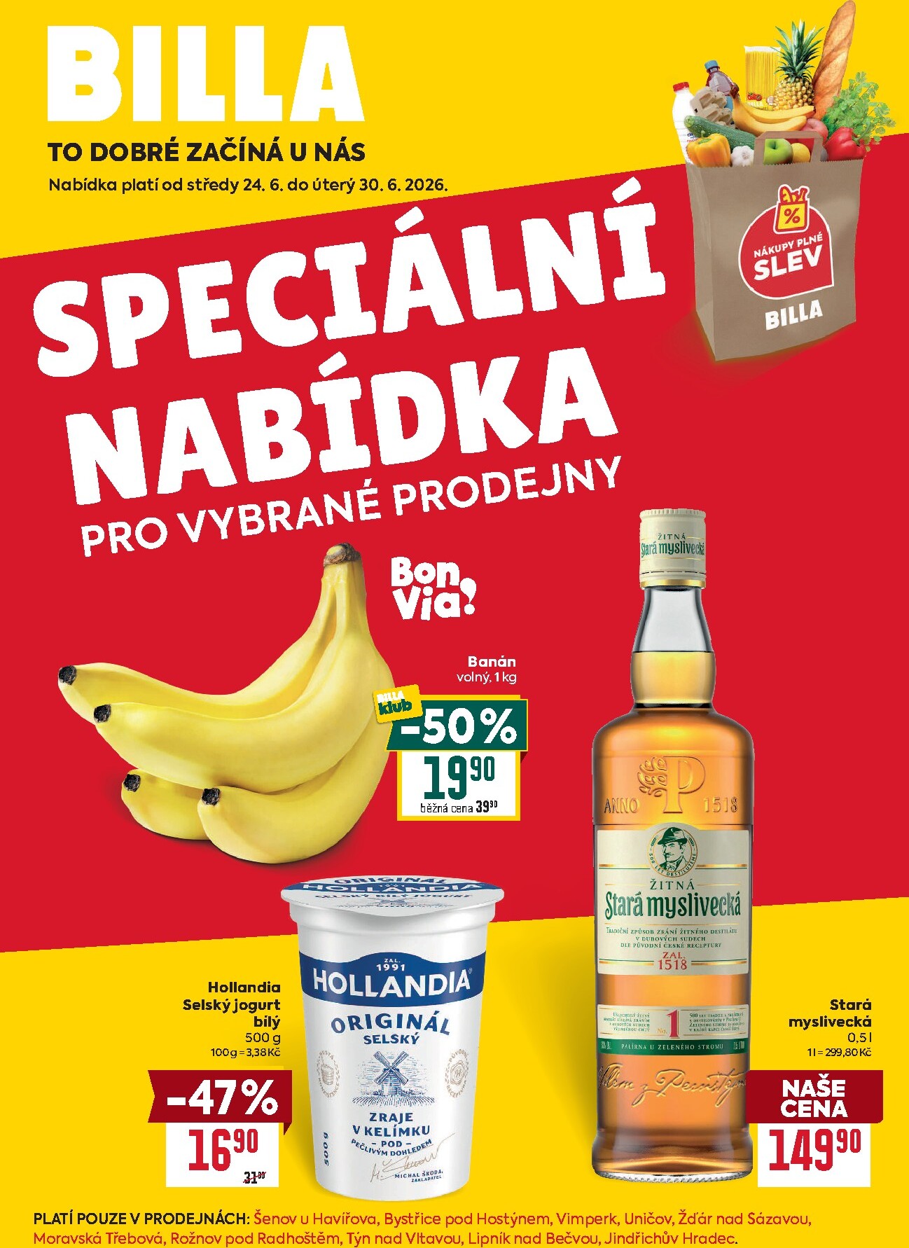 billa - Aktuální Billa - Speciální nabídka: vybrané prodejny leták platný od středy 24.06.2026 do úterý 30.06.2026