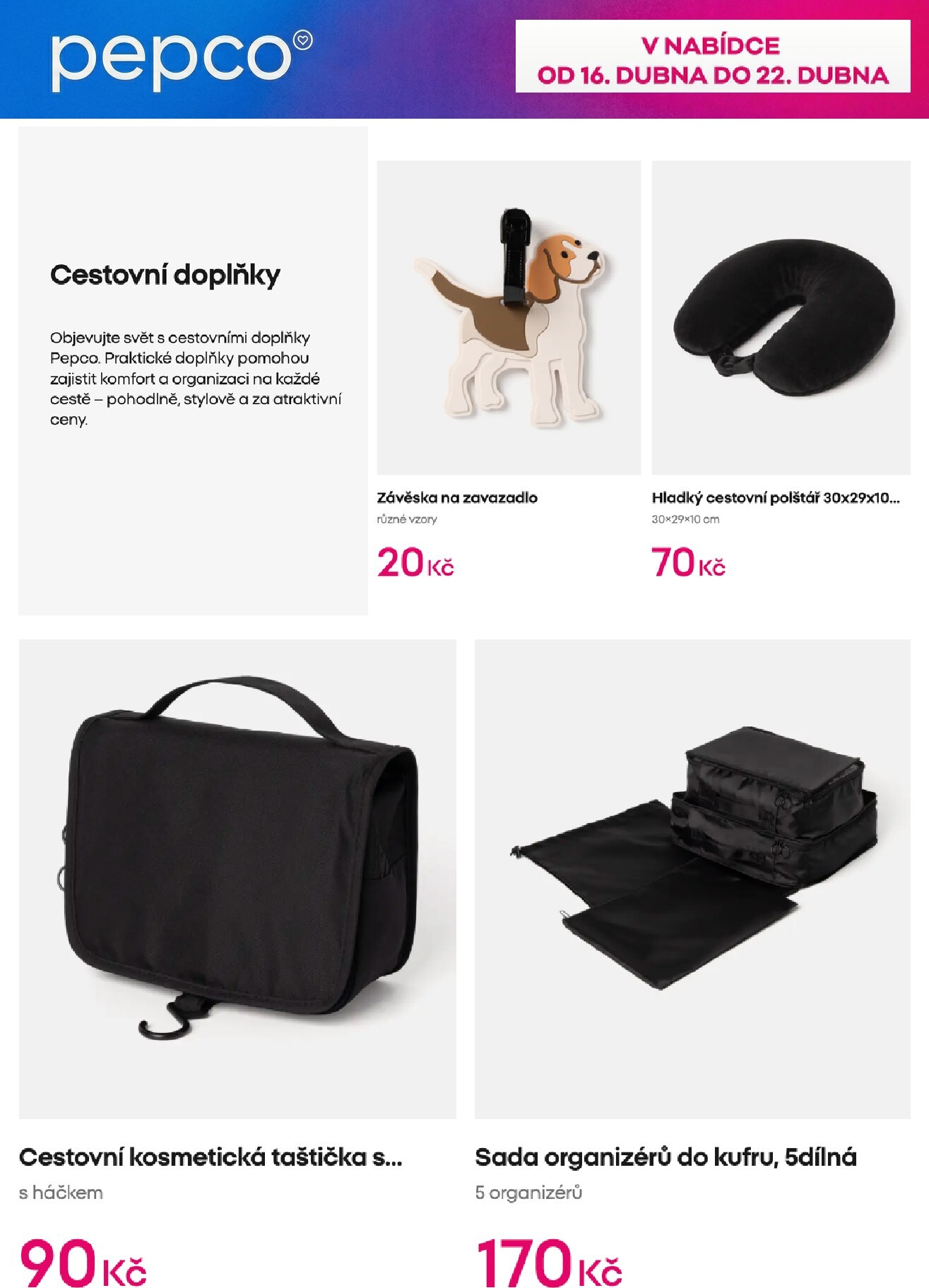 pepco - Aktuální Pepco leták platný od čtvrtka 16.04.2026 do středy 22.04.2026 - page: 8