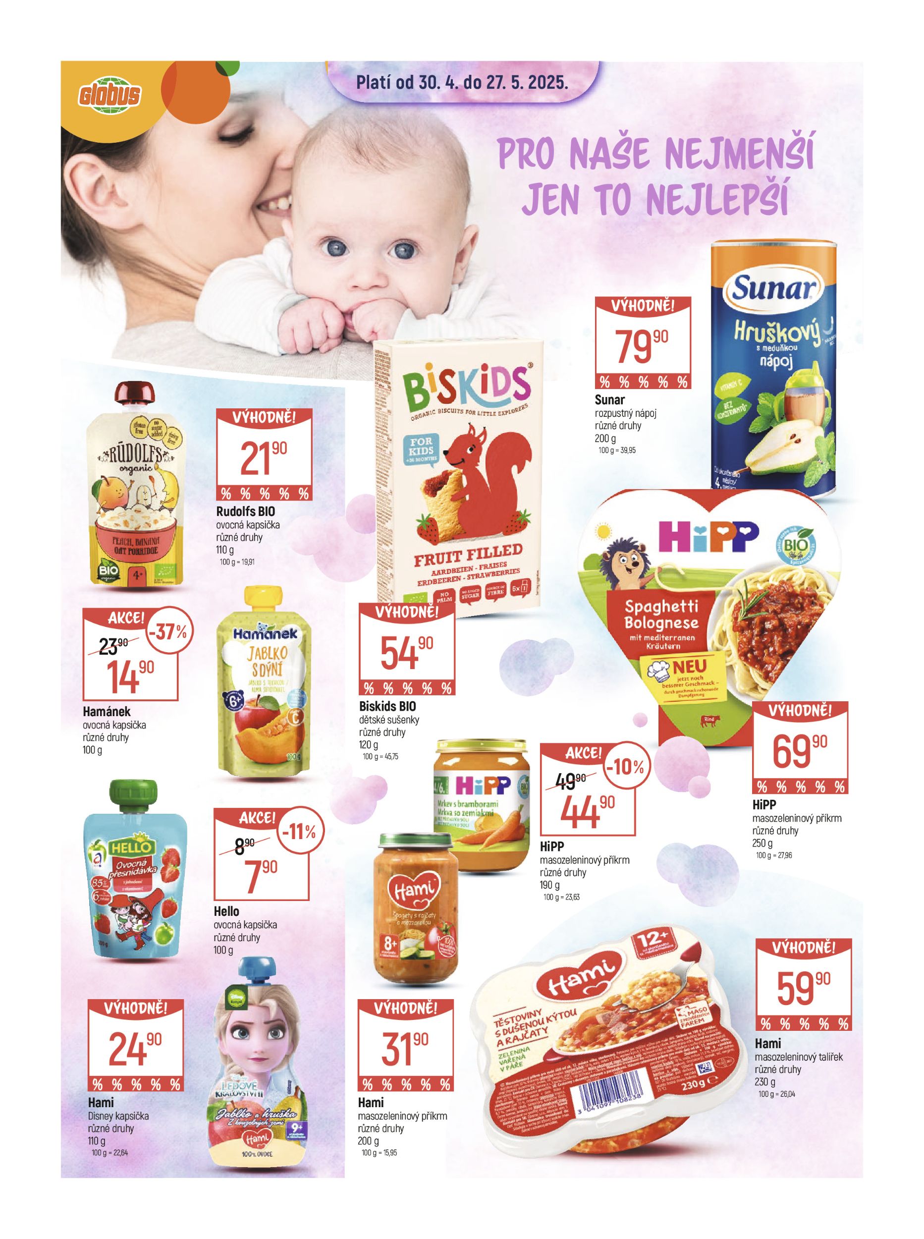 globus - Leták Globus - Pro naše nejmenší jen to nejlepší od 30.04. do 27.05.