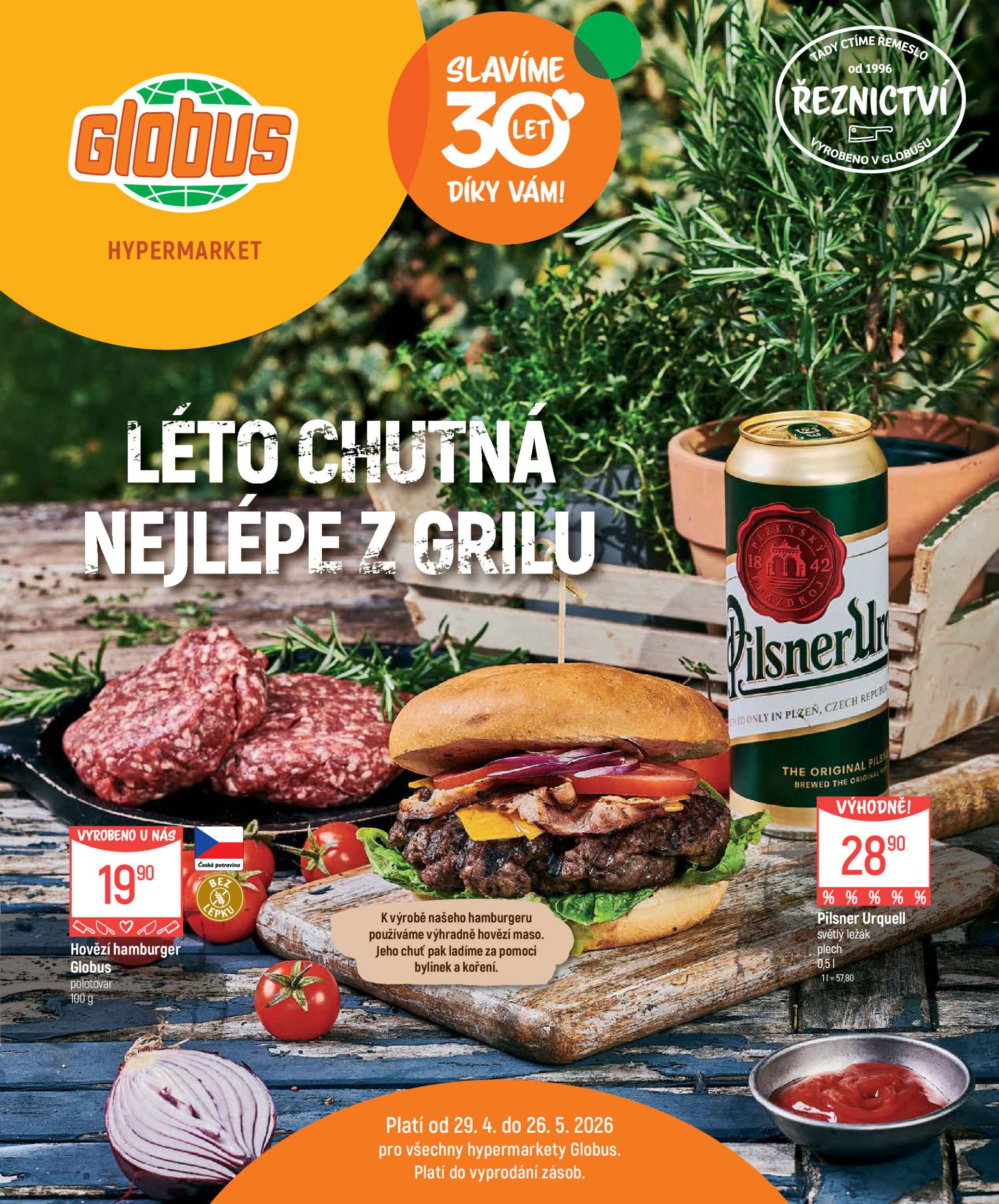 globus - Globus - Léto chutná nejlépe z grilu leták na příští týden od středy 29.04.2026 do úterý 26.05.2026